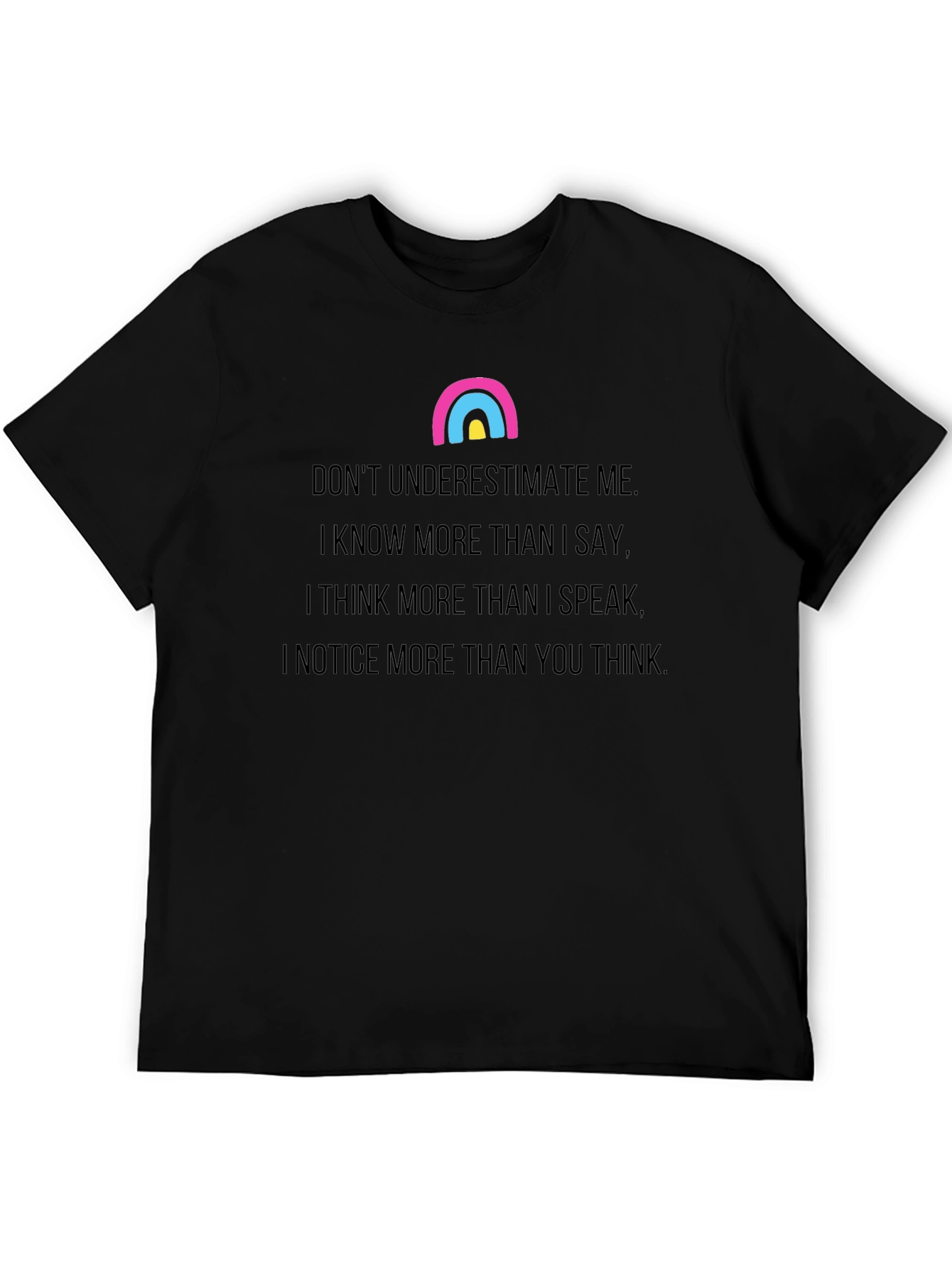 Dont Underestimate Me T-Shirt