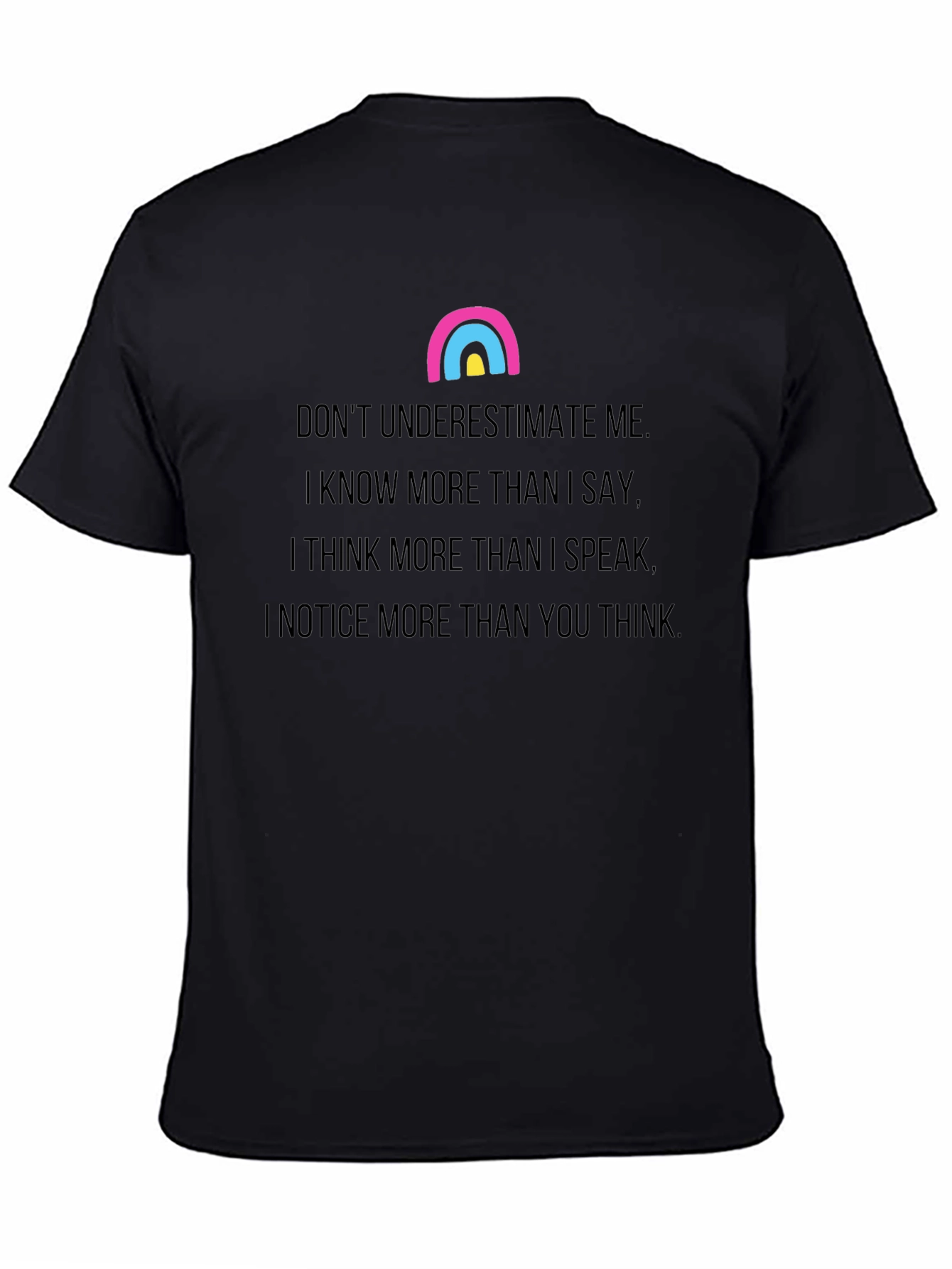 Dont Underestimate Me T-Shirt