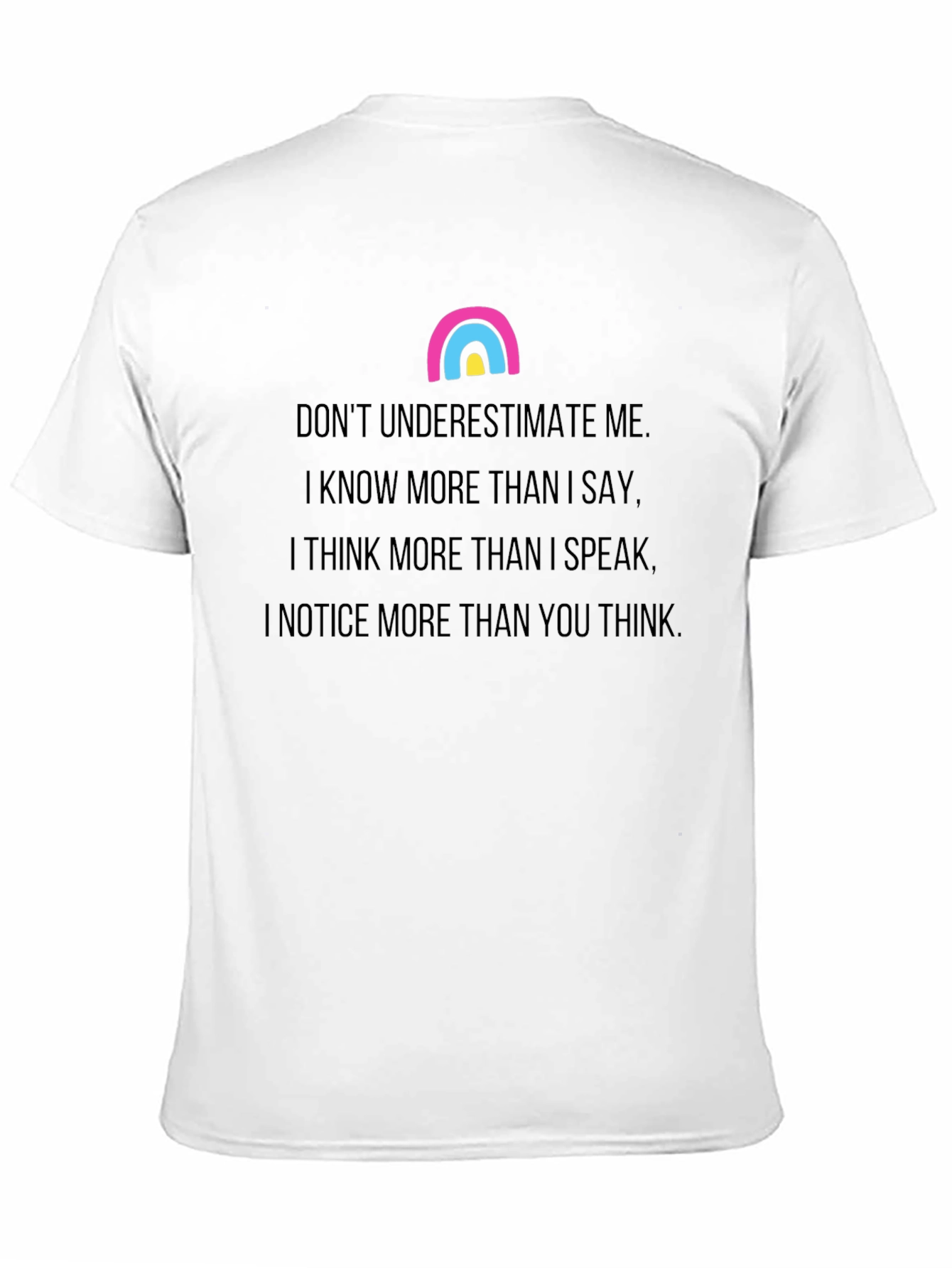 Dont Underestimate Me T-Shirt