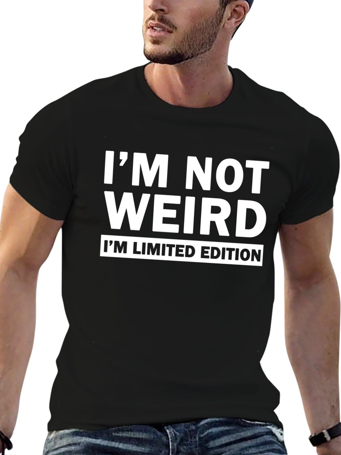 Im Not Weird Im Limited Edition Black T-Shirt