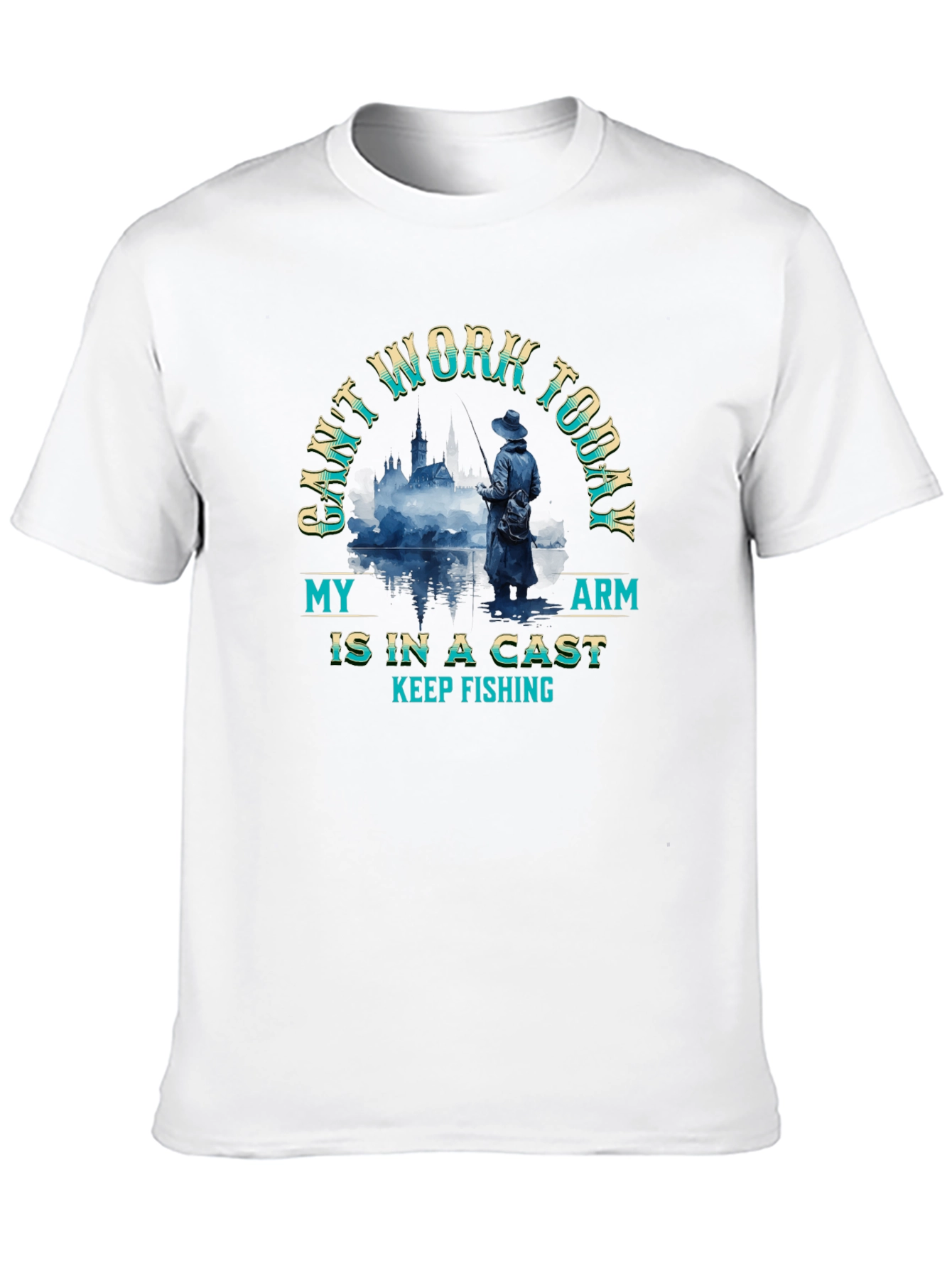 Funny Fishing T-Shirt - Cant Work Today Tee