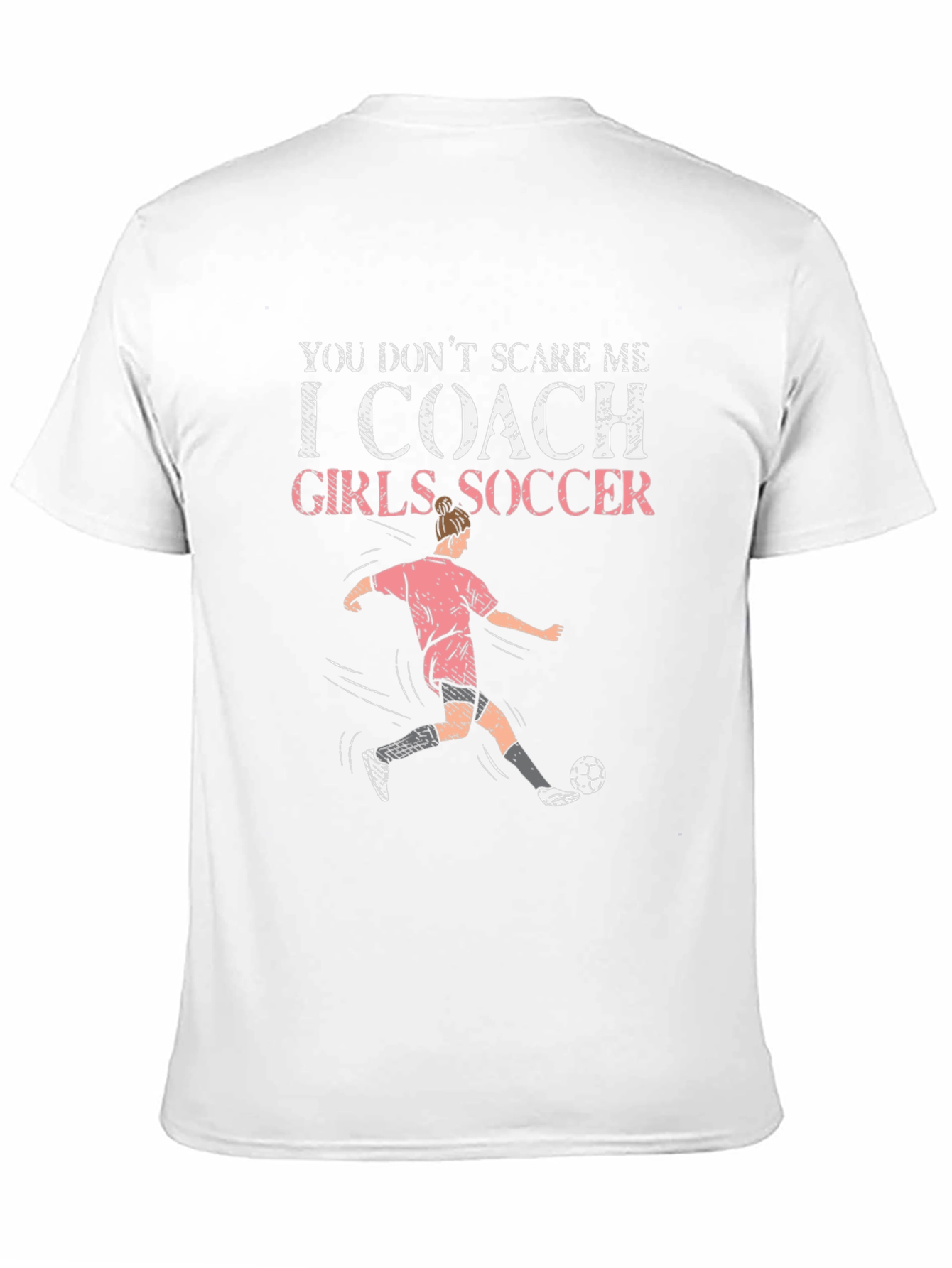 I Coach Girls Soccer Graphic T-Shirt