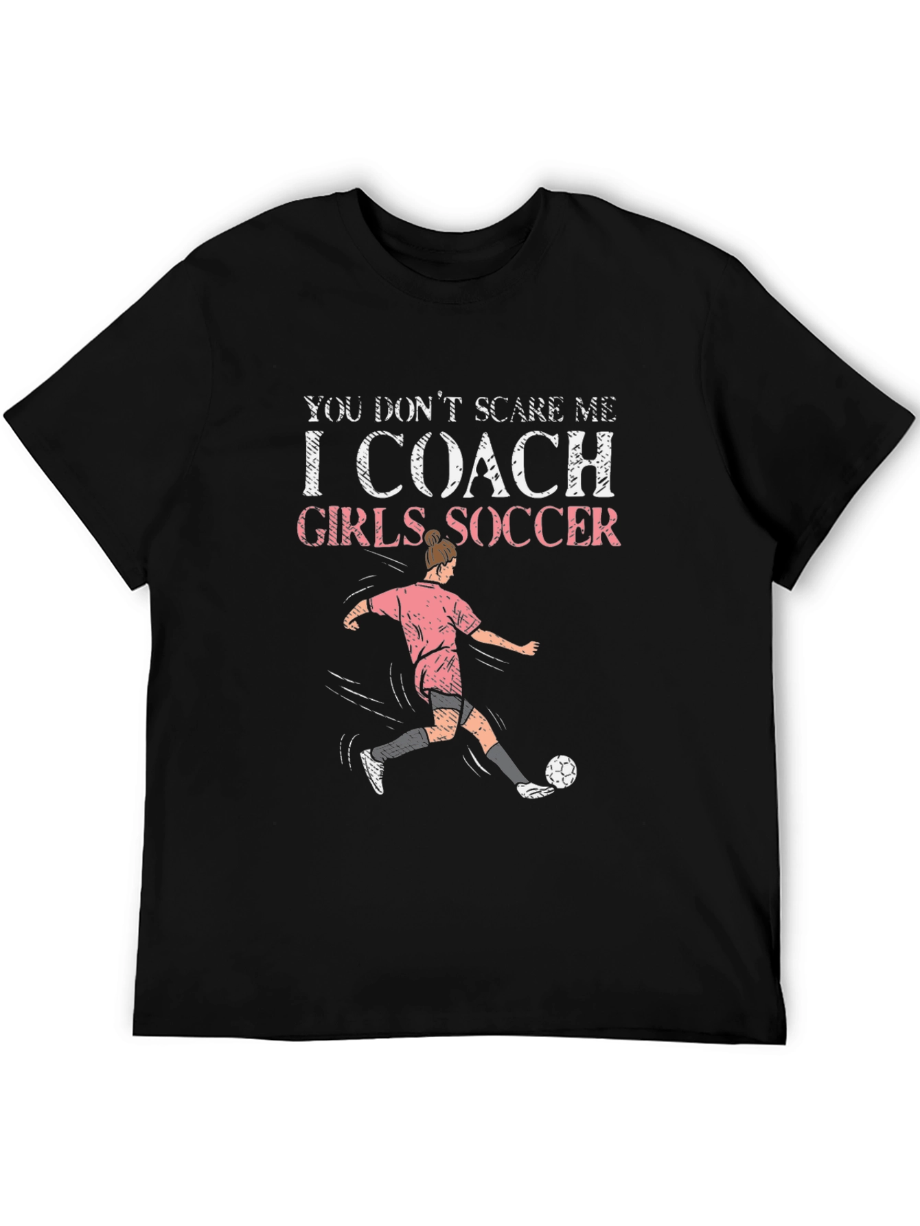 I Coach Girls Soccer Graphic T-Shirt