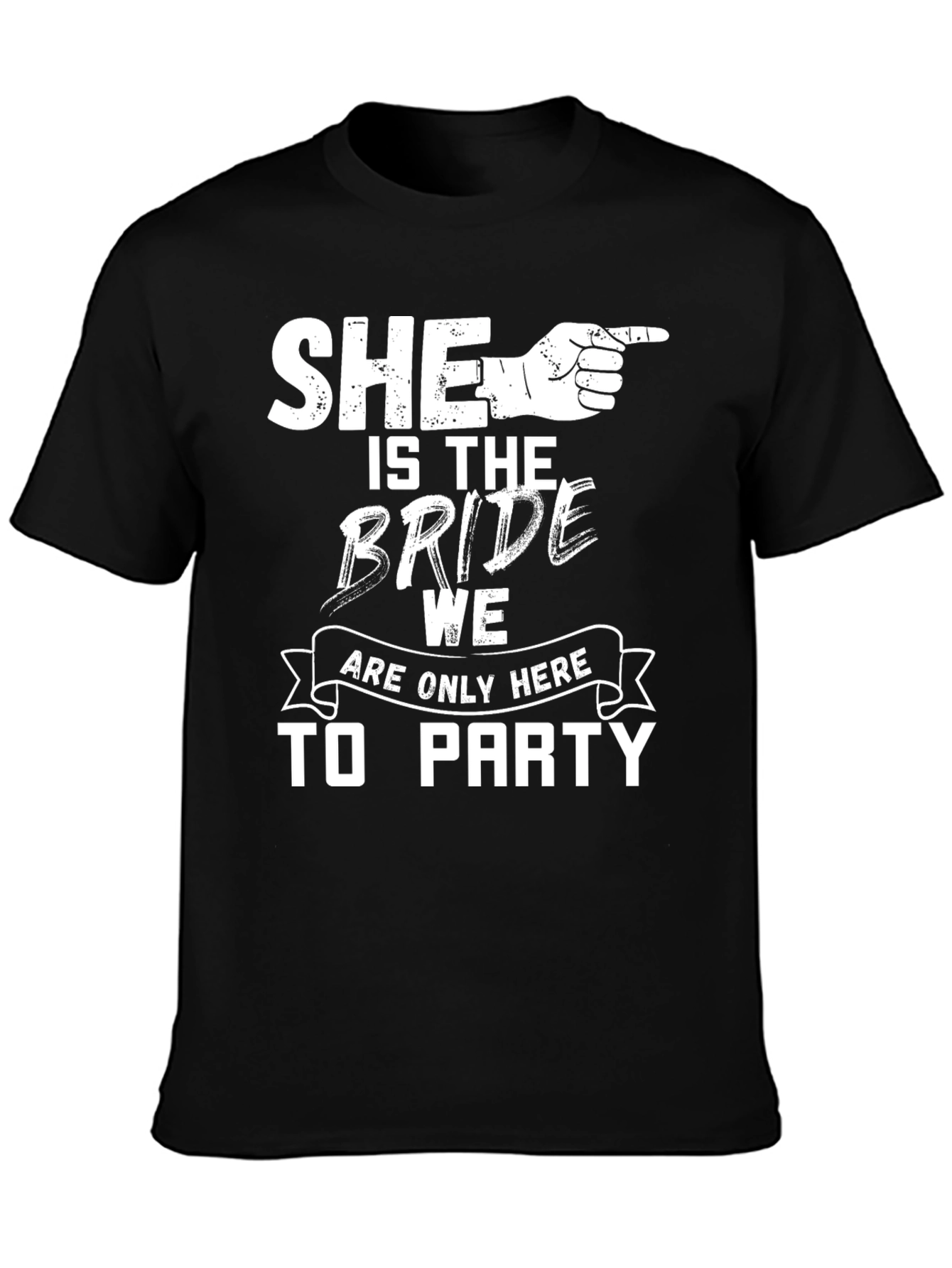 She is the Bride Party T-Shirt