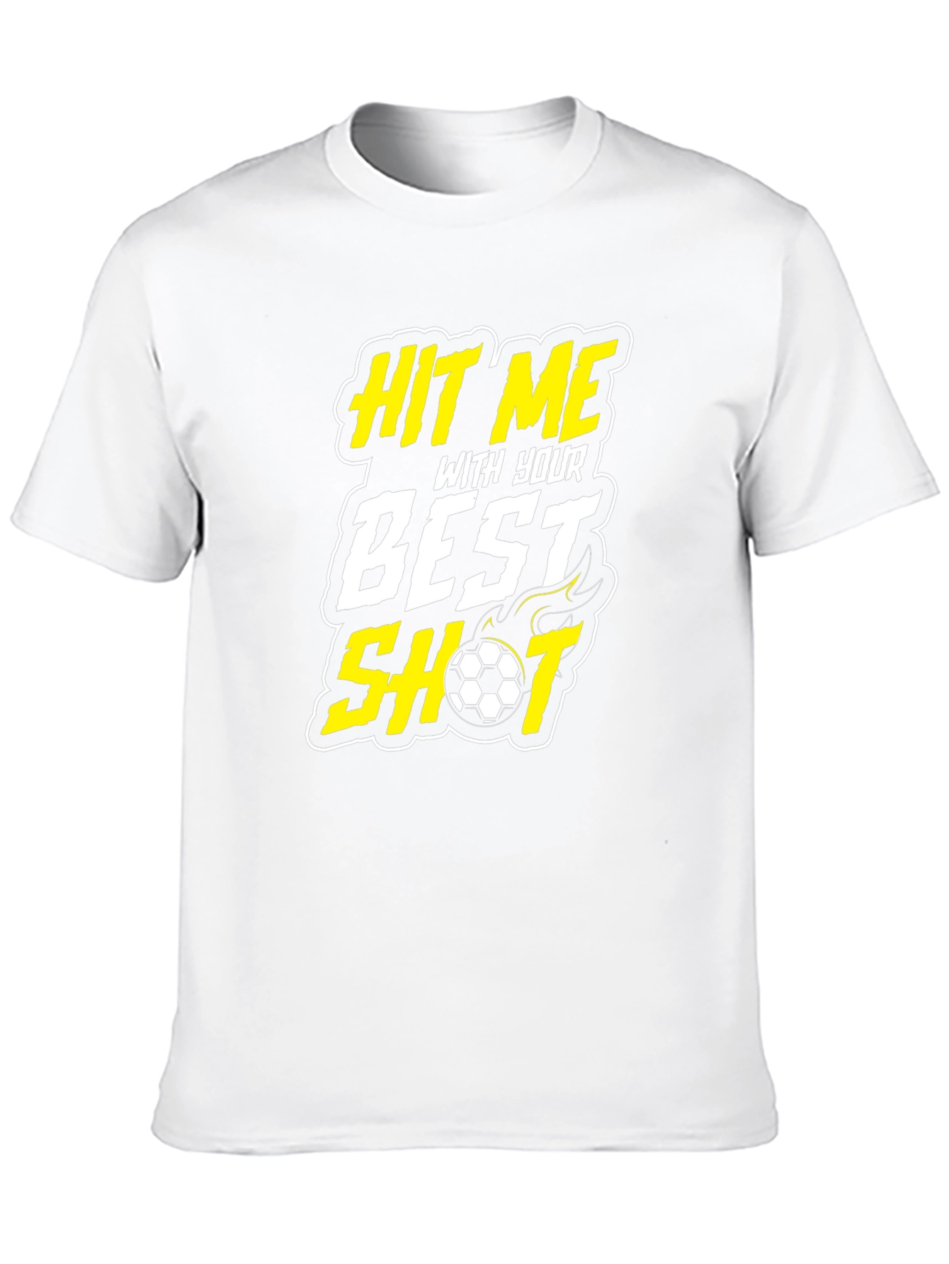 Hit Me With Your Best Shot Soccer Graphic T-Shirt