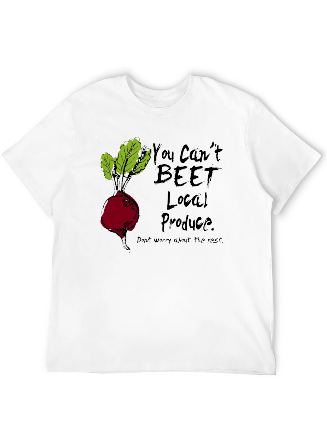 You Cant Beet Local Produce T-Shirt