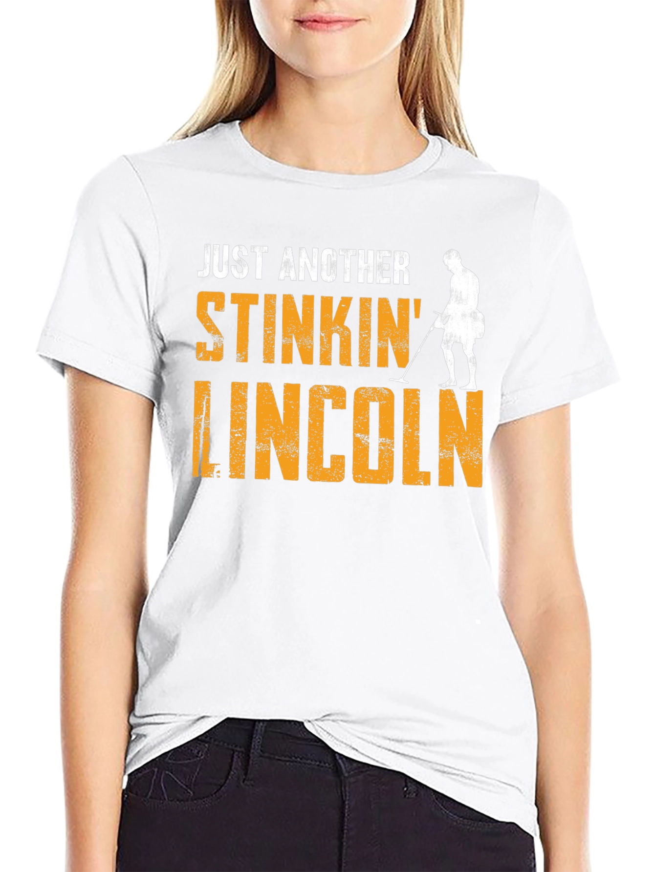 Just Another Stinkin Lincoln Metal Detecting T-Shirt