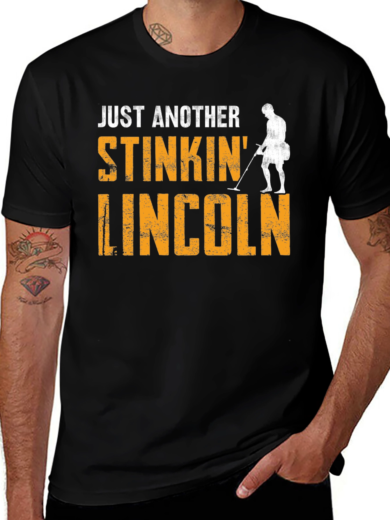 Just Another Stinkin Lincoln Metal Detecting T-Shirt