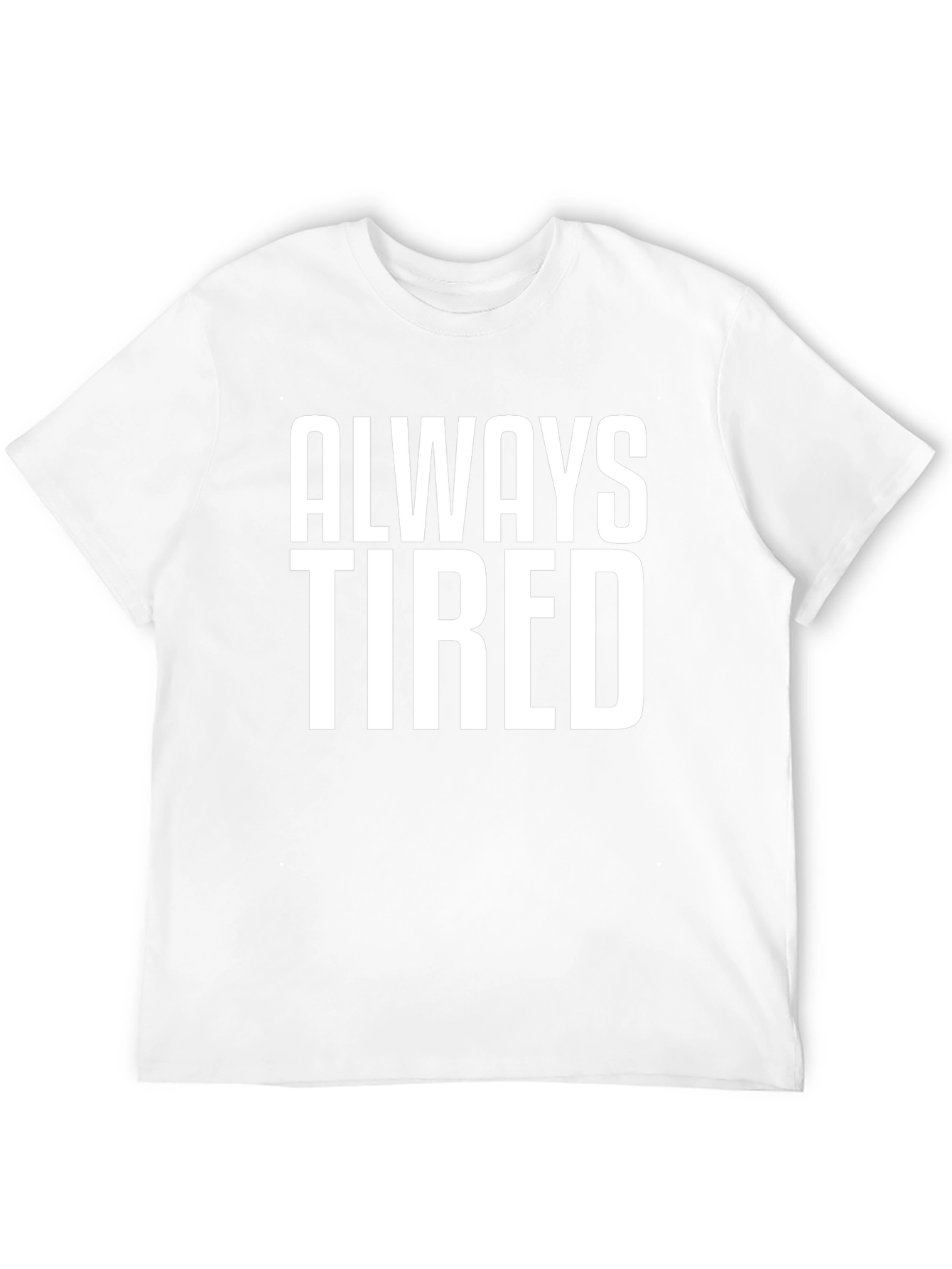 Always Tired Graphic Tee - Black Cotton T-Shirt