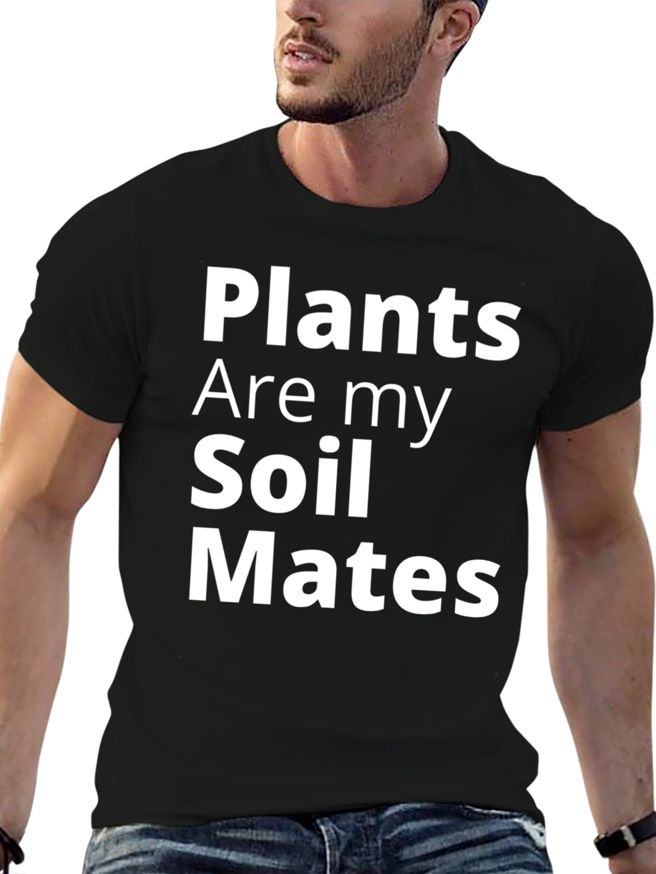 Plants Are My Soil Mates Graphic Tee