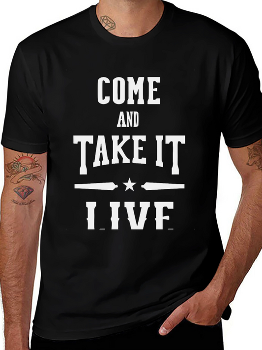 Come and Take It LIVE T-Shirt