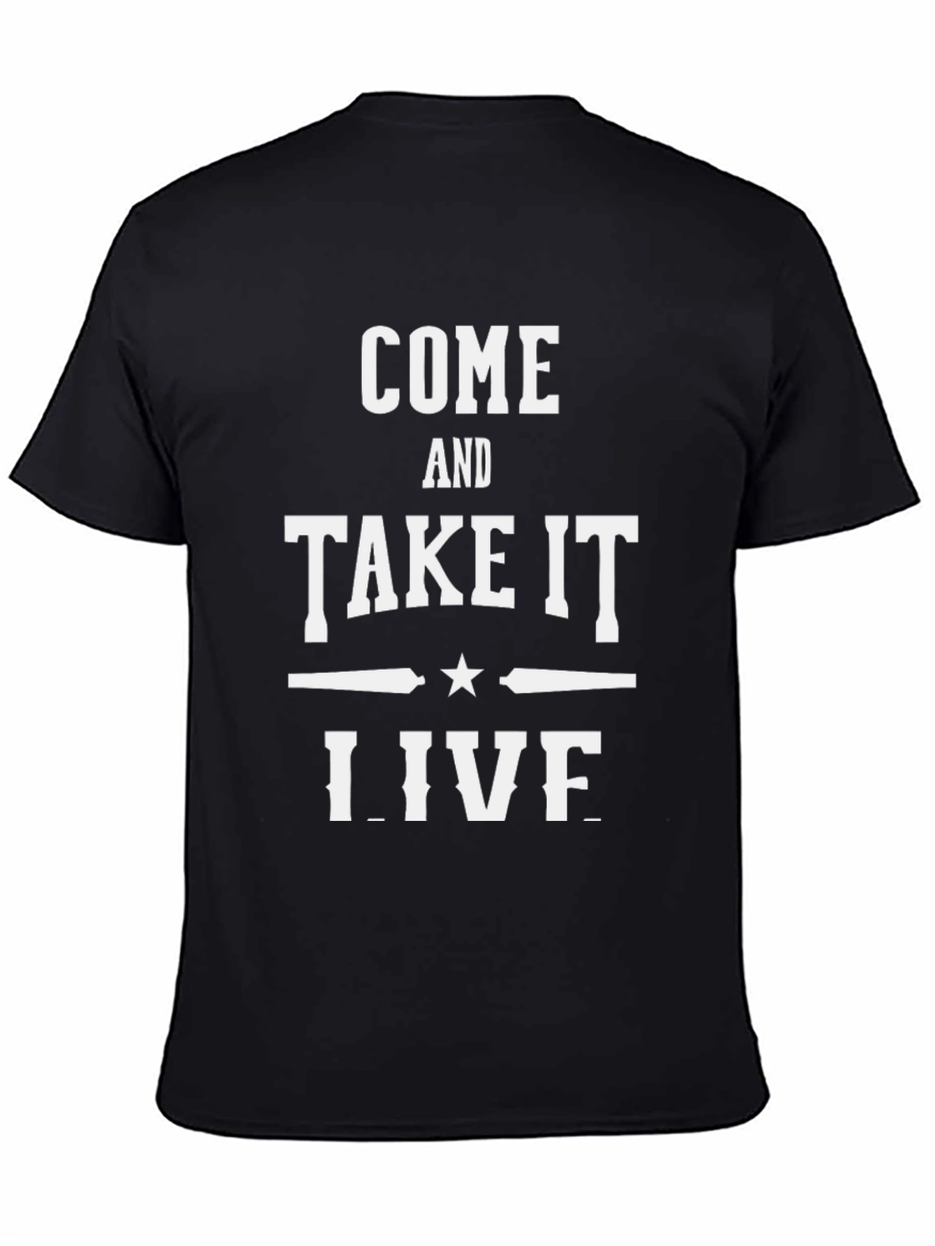 Come and Take It LIVE T-Shirt