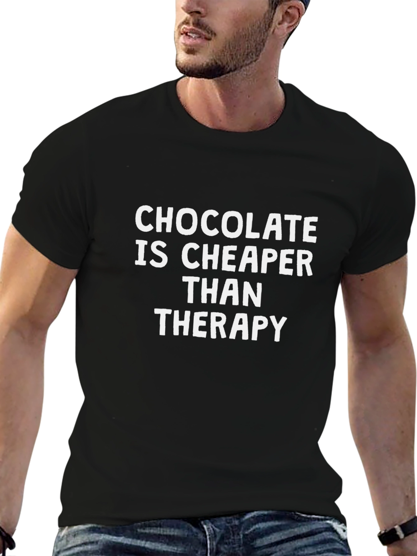 Chocolate is Cheaper Than Therapy T-Shirt