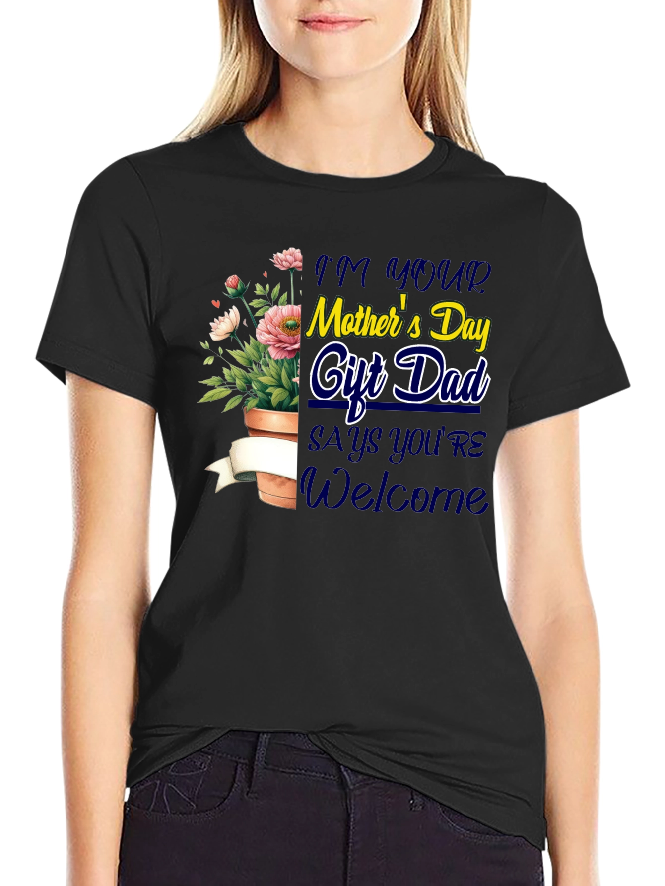 Im Your Mothers Day Gift Dad T-Shirt