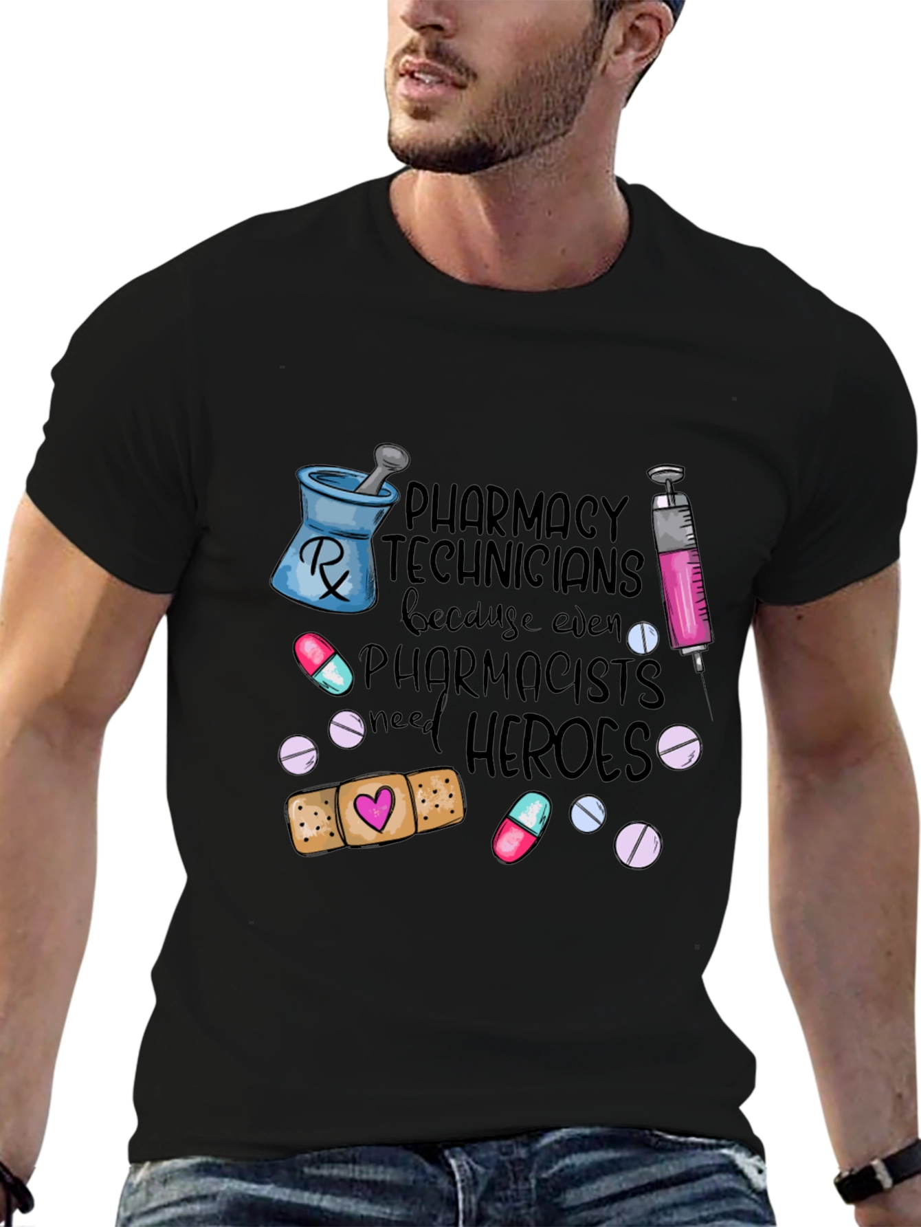Pharmacy Technicians Need Heroes T-Shirt