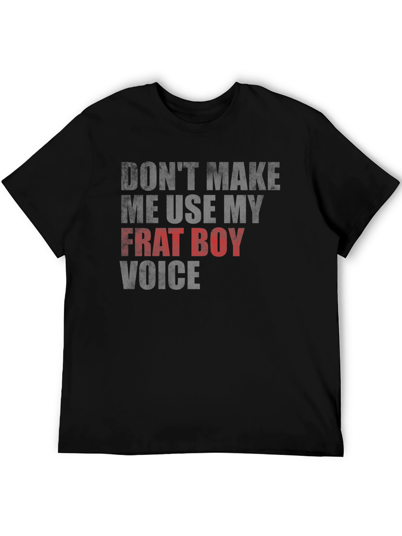 Frat Boy Voice Graphic T-Shirt