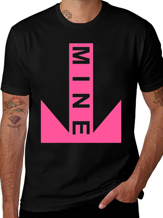 Humorous Pink Arrow MINE Graphic Tee