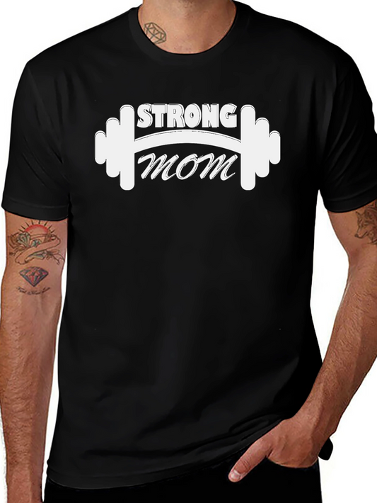 Strong Mom T-Shirt - Fitness Workout Graphic Tee