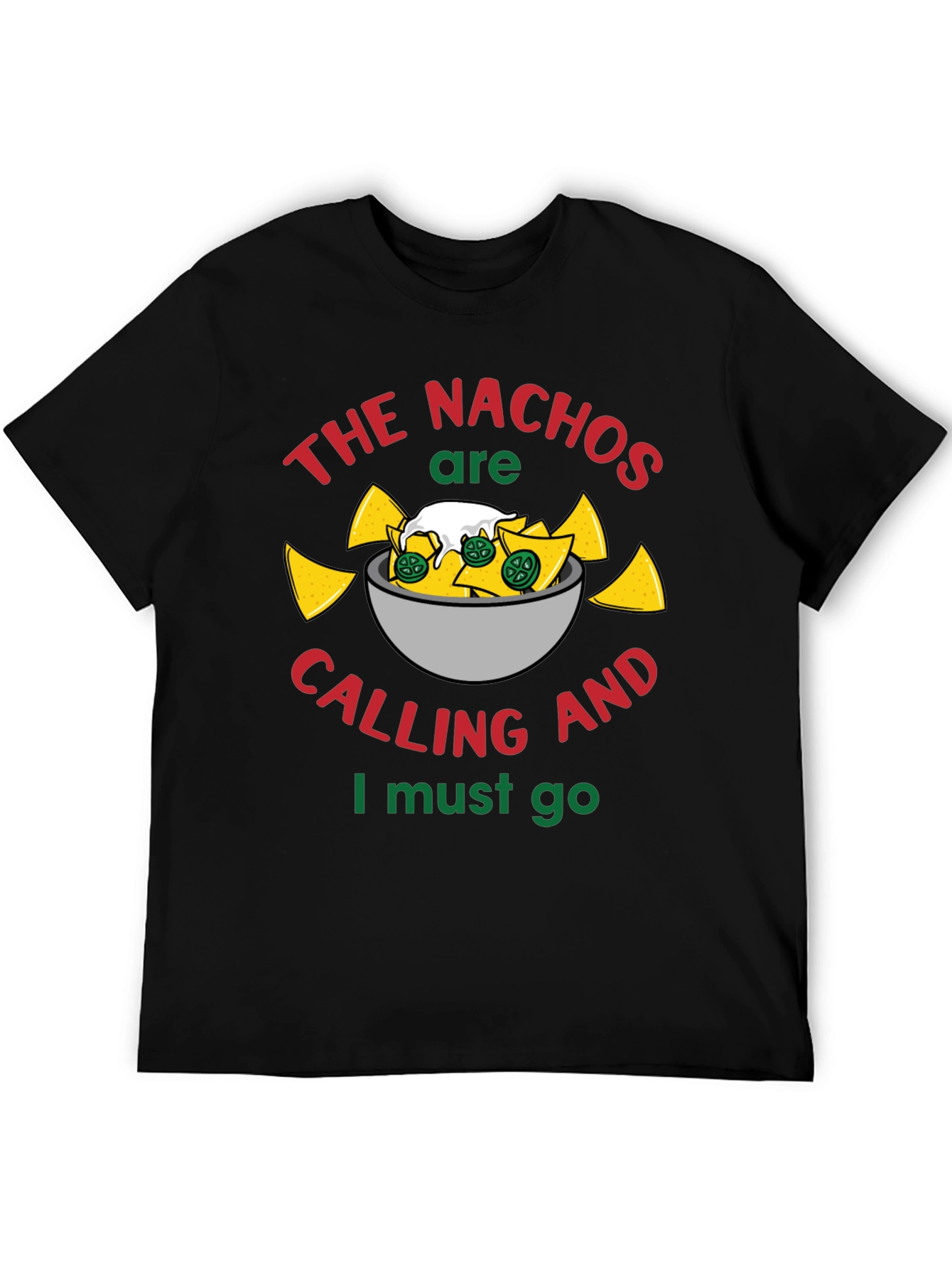Nachos are Calling T-Shirt - Funny Foodie Tee