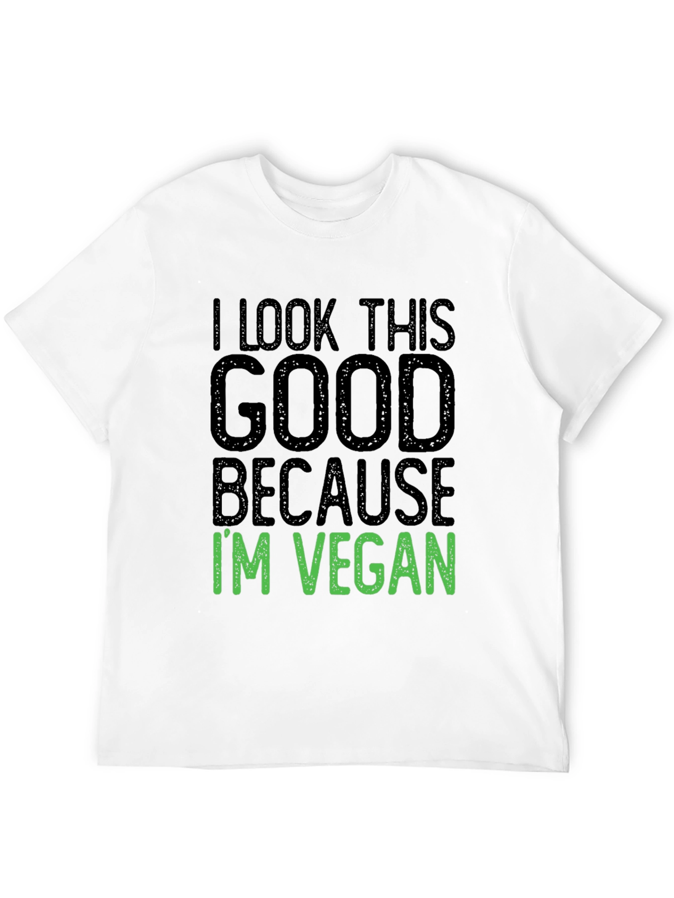 I Look This Good Because Im Vegan Black T-Shirt