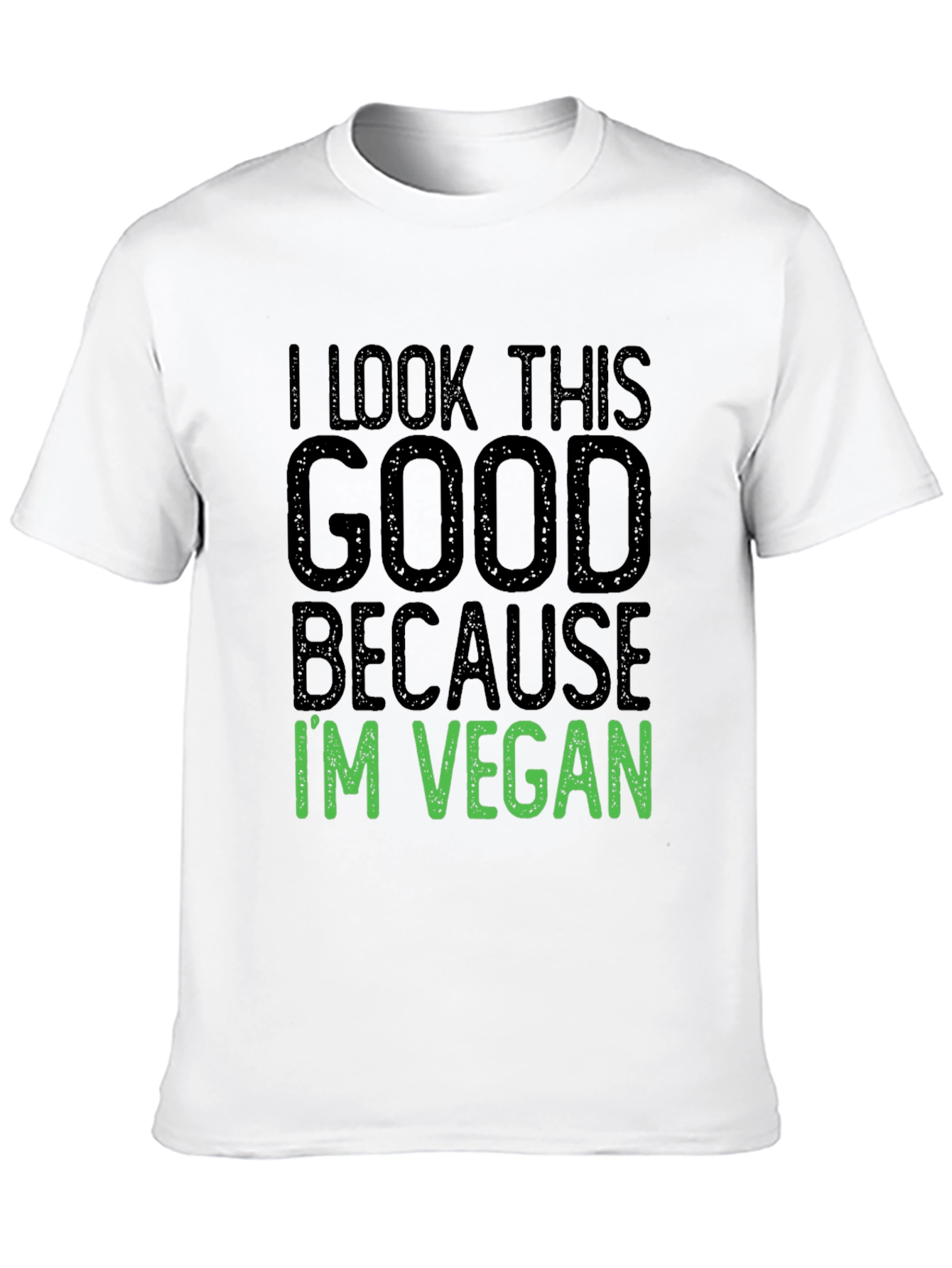 I Look This Good Because Im Vegan Black T-Shirt