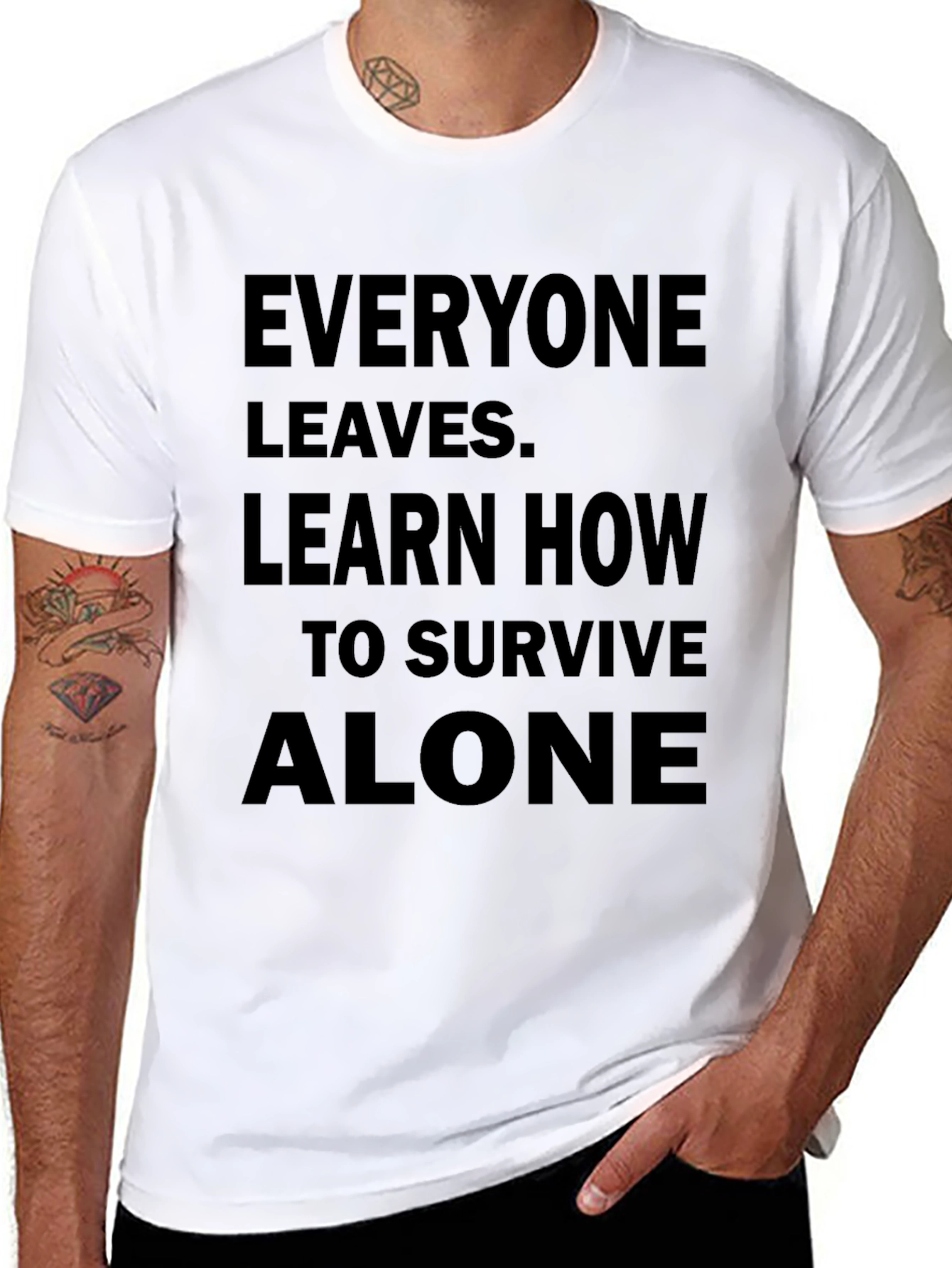 Everyone Leaves Graphic Tee - Survive Alone T-Shirt