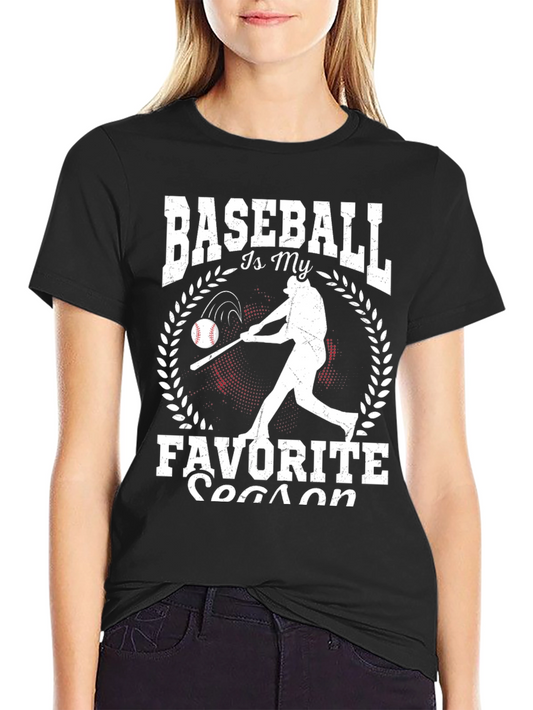 Baseball Is My Favorite Season Graphic Tee