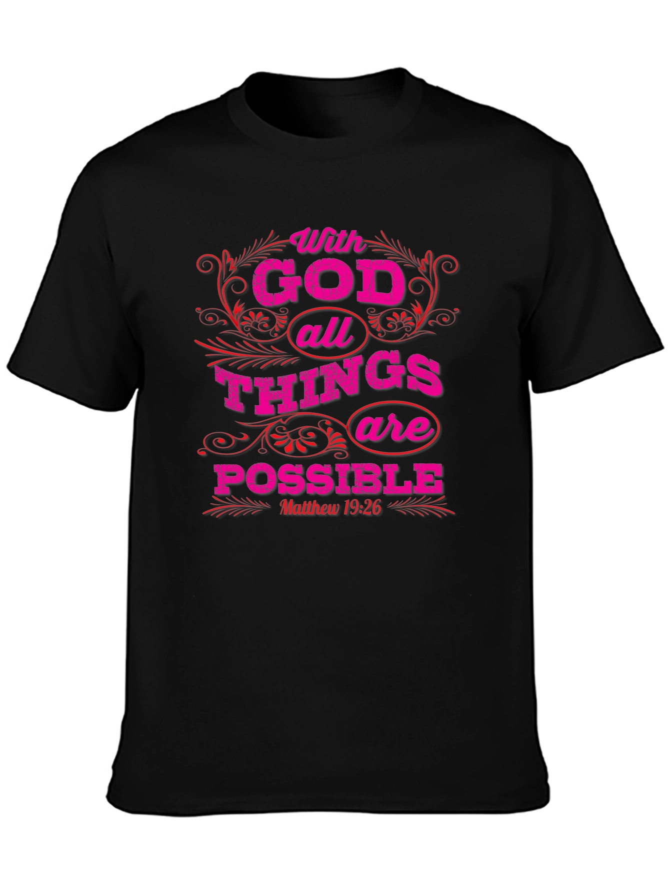 With God All Things Are Possible T-Shirt