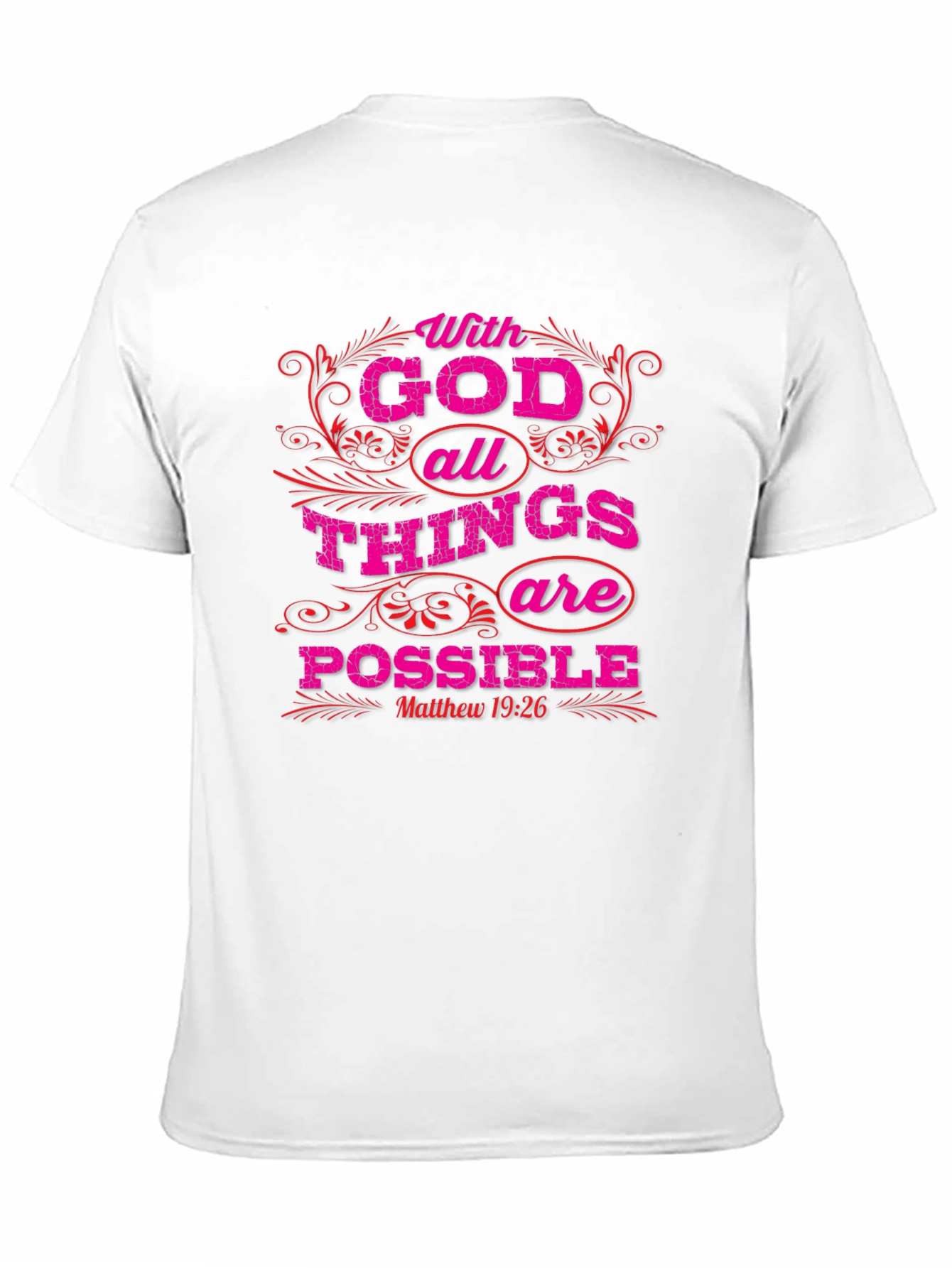 With God All Things Are Possible T-Shirt