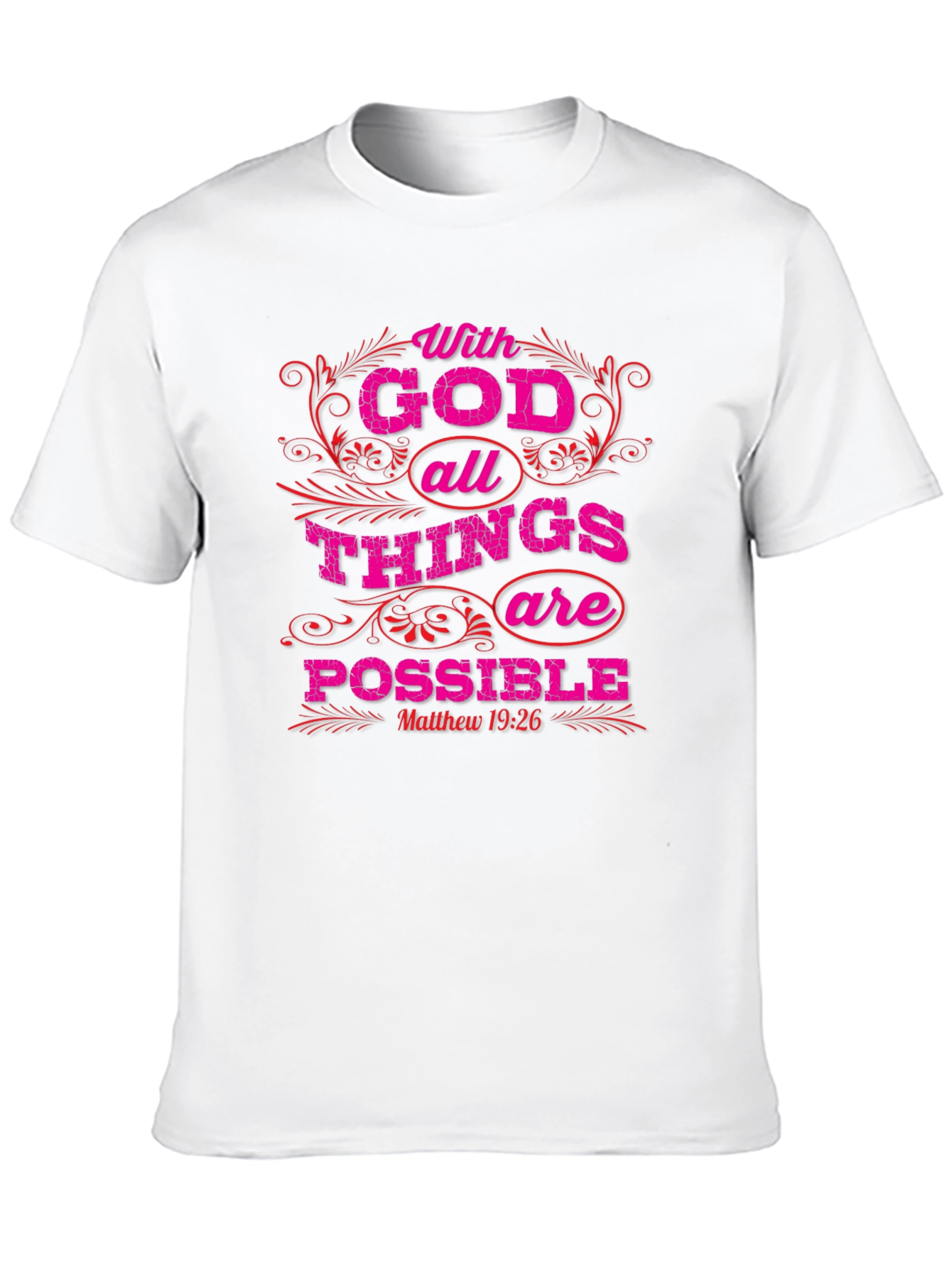 With God All Things Are Possible T-Shirt