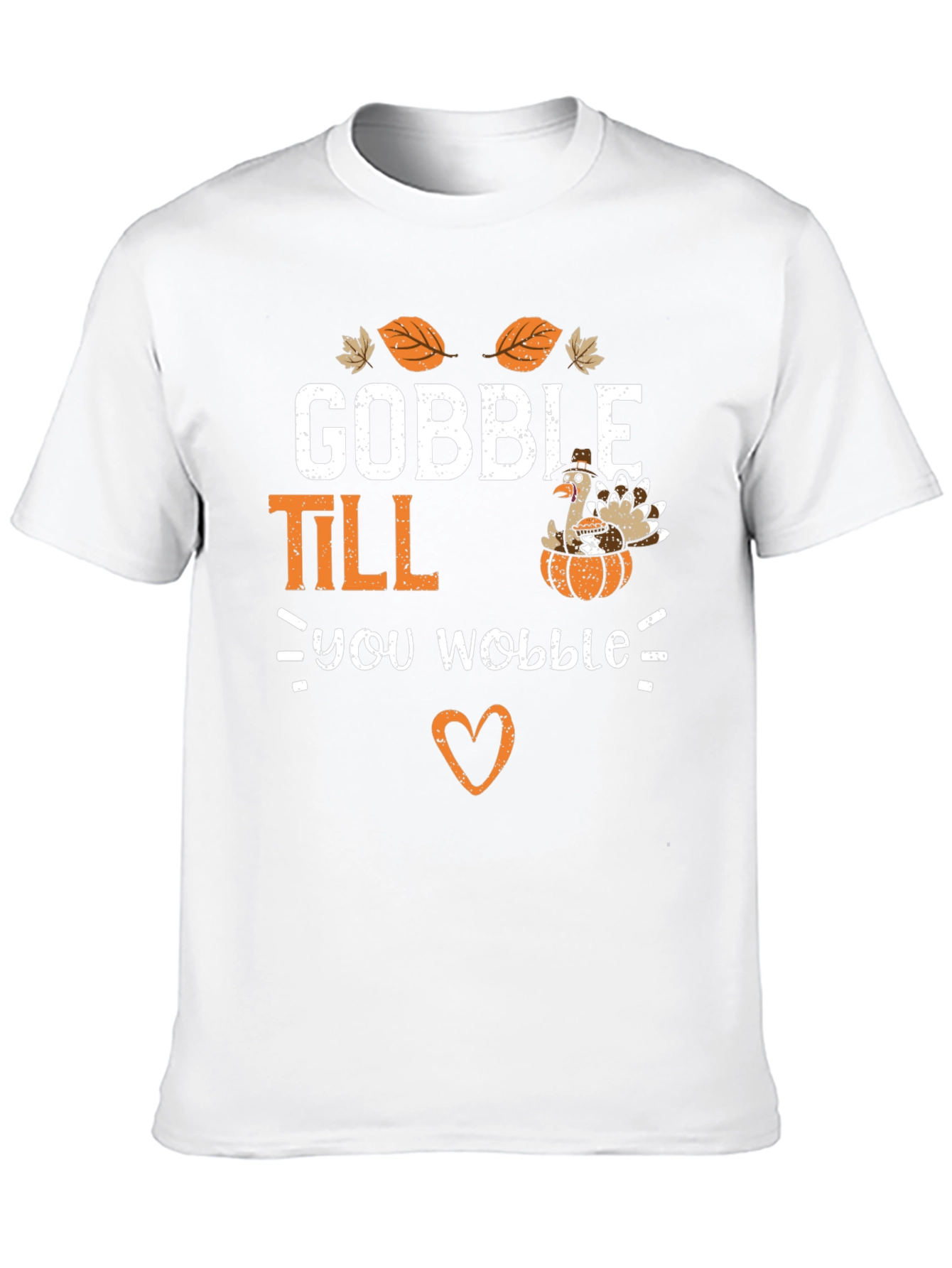 Gobble Till You Wobble Thanksgiving T-Shirt