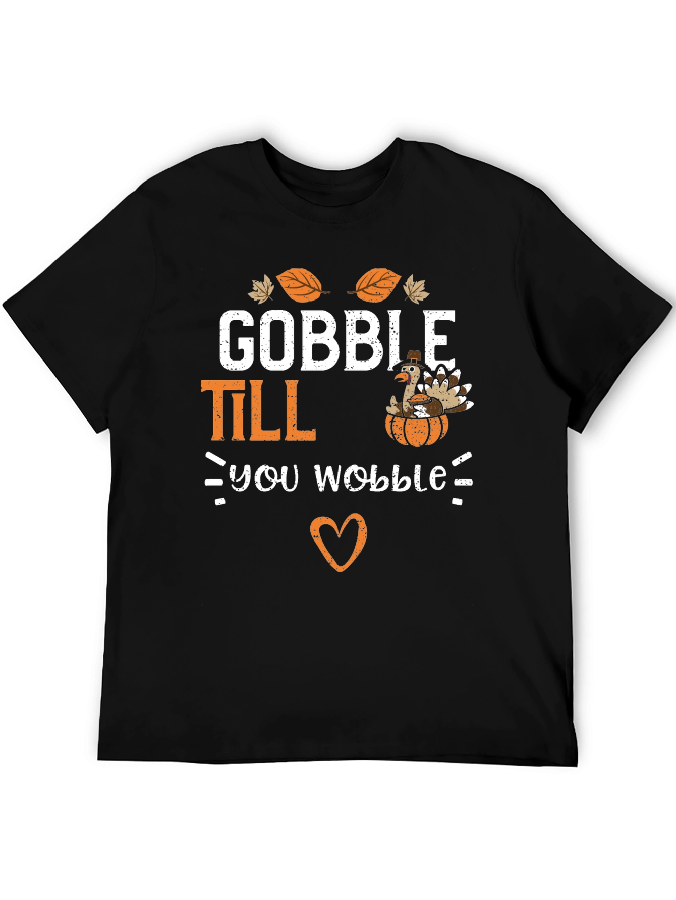 Gobble Till You Wobble Thanksgiving T-Shirt