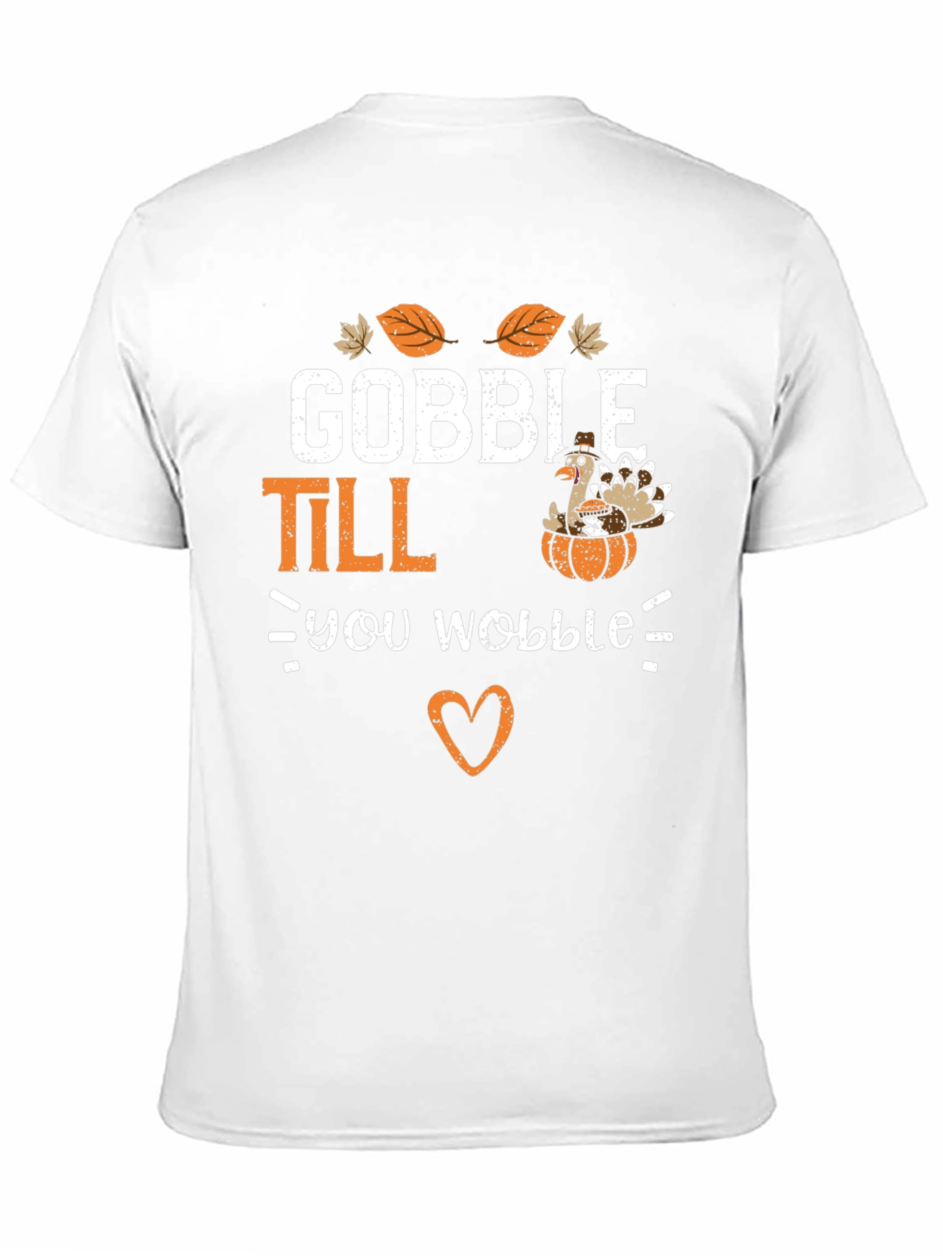 Gobble Till You Wobble Thanksgiving T-Shirt