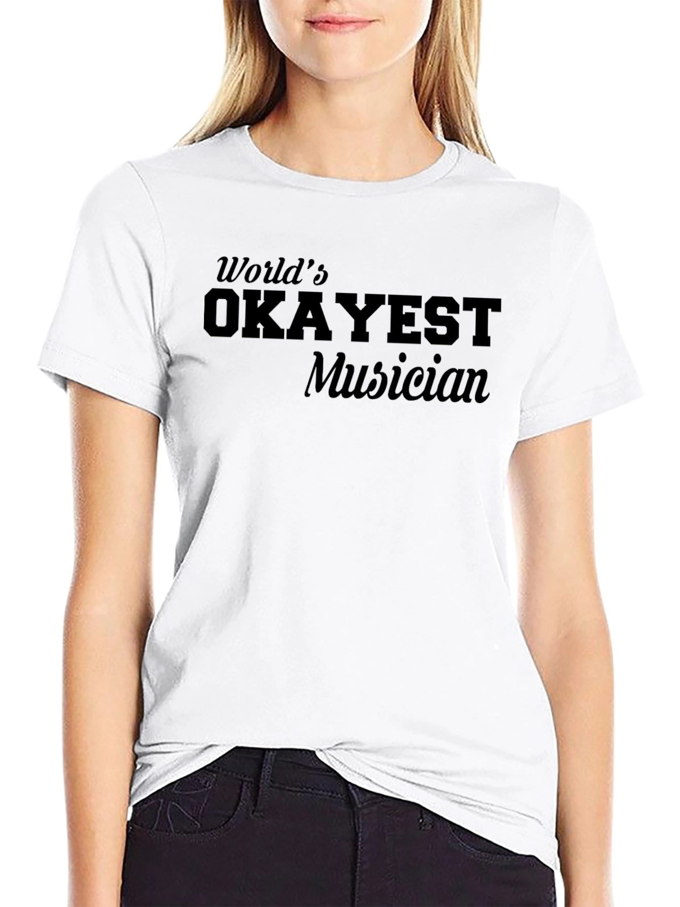 Worlds Okayest Musician Black T-Shirt