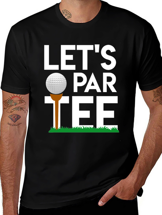 Lets Par-Tee Golf T-Shirt Funny Golfing Tee