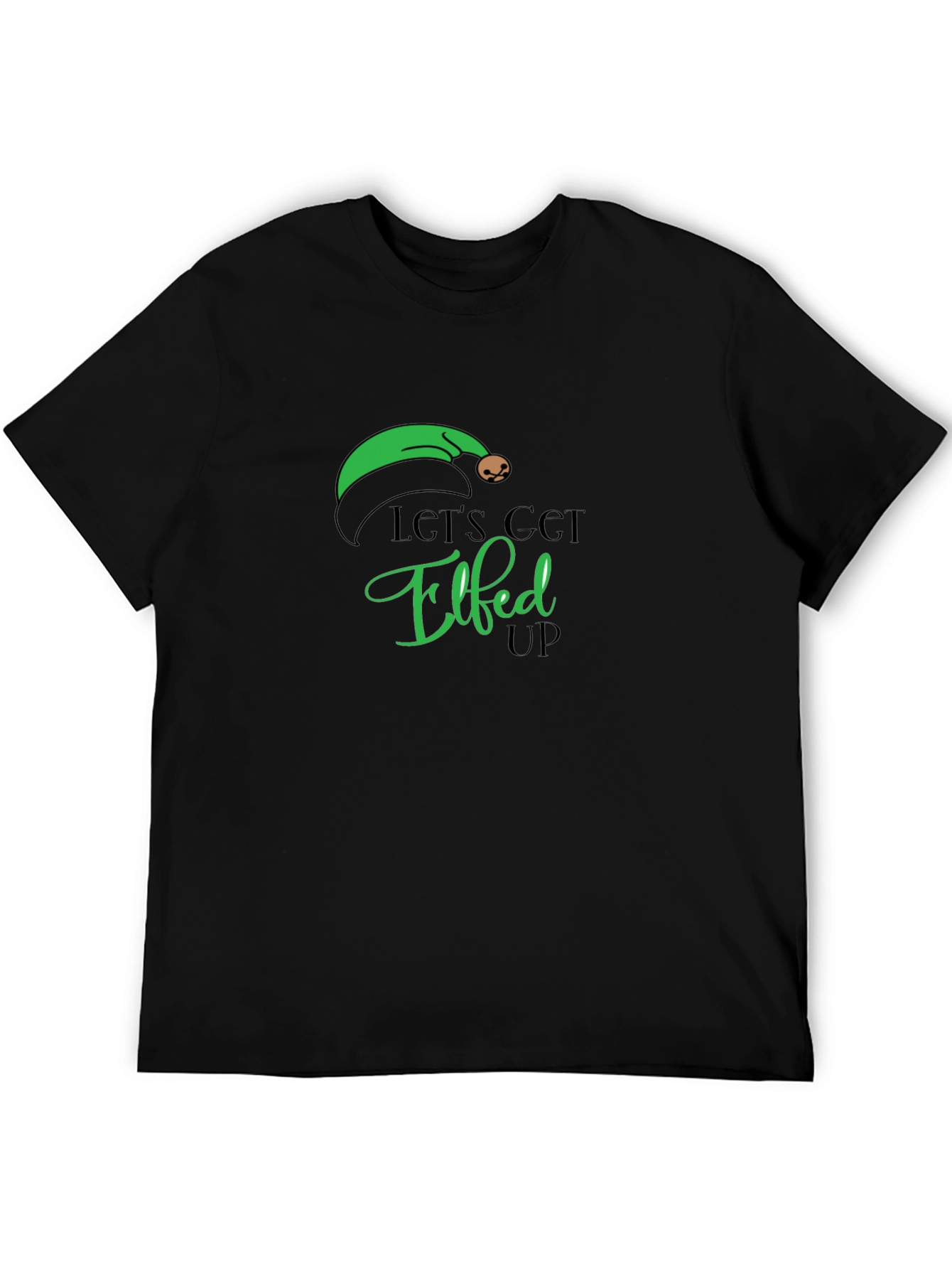 Lets Get Elfed Up - Holiday Graphic Tee