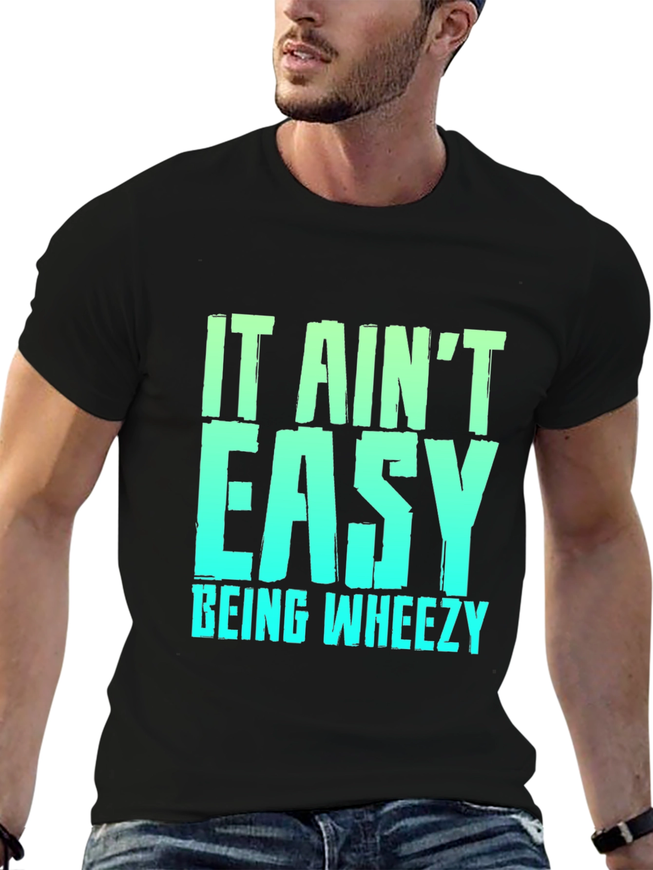 It Aint Easy Being Wheezy Black Graphic T-Shirt