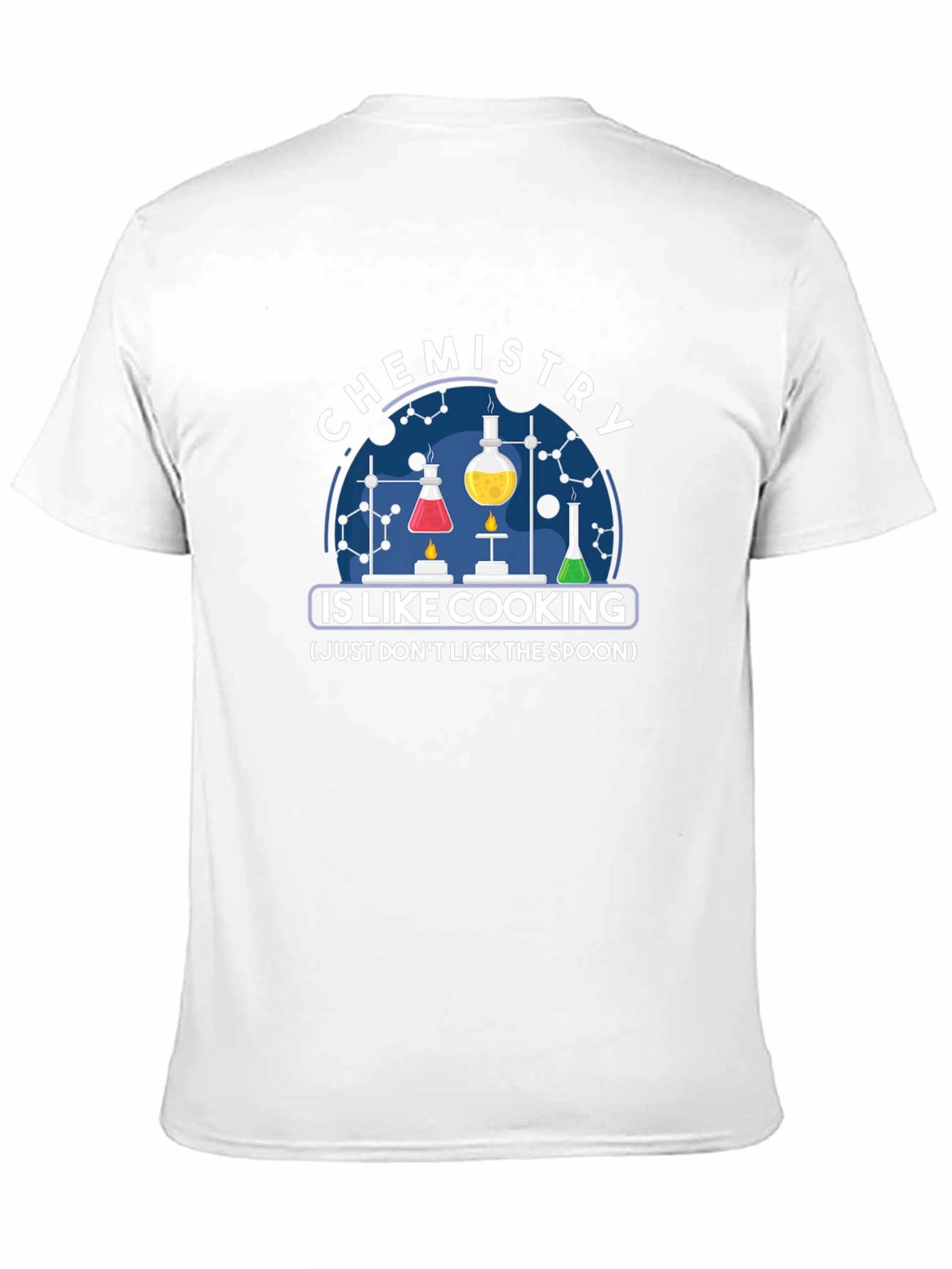 Chemistry is Like Cooking - Funny Science T-Shirt