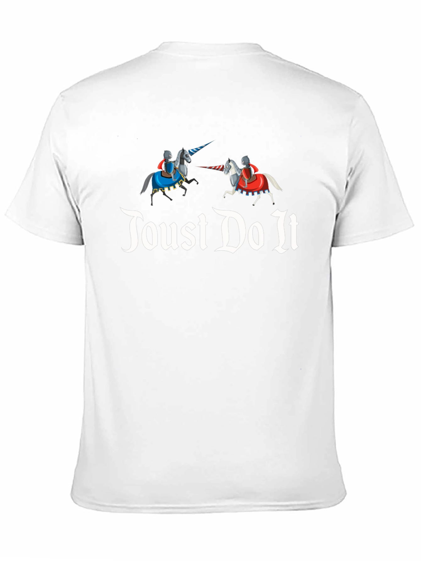 Toust Do It T-Shirt: Medieval Jousting Humor Tee