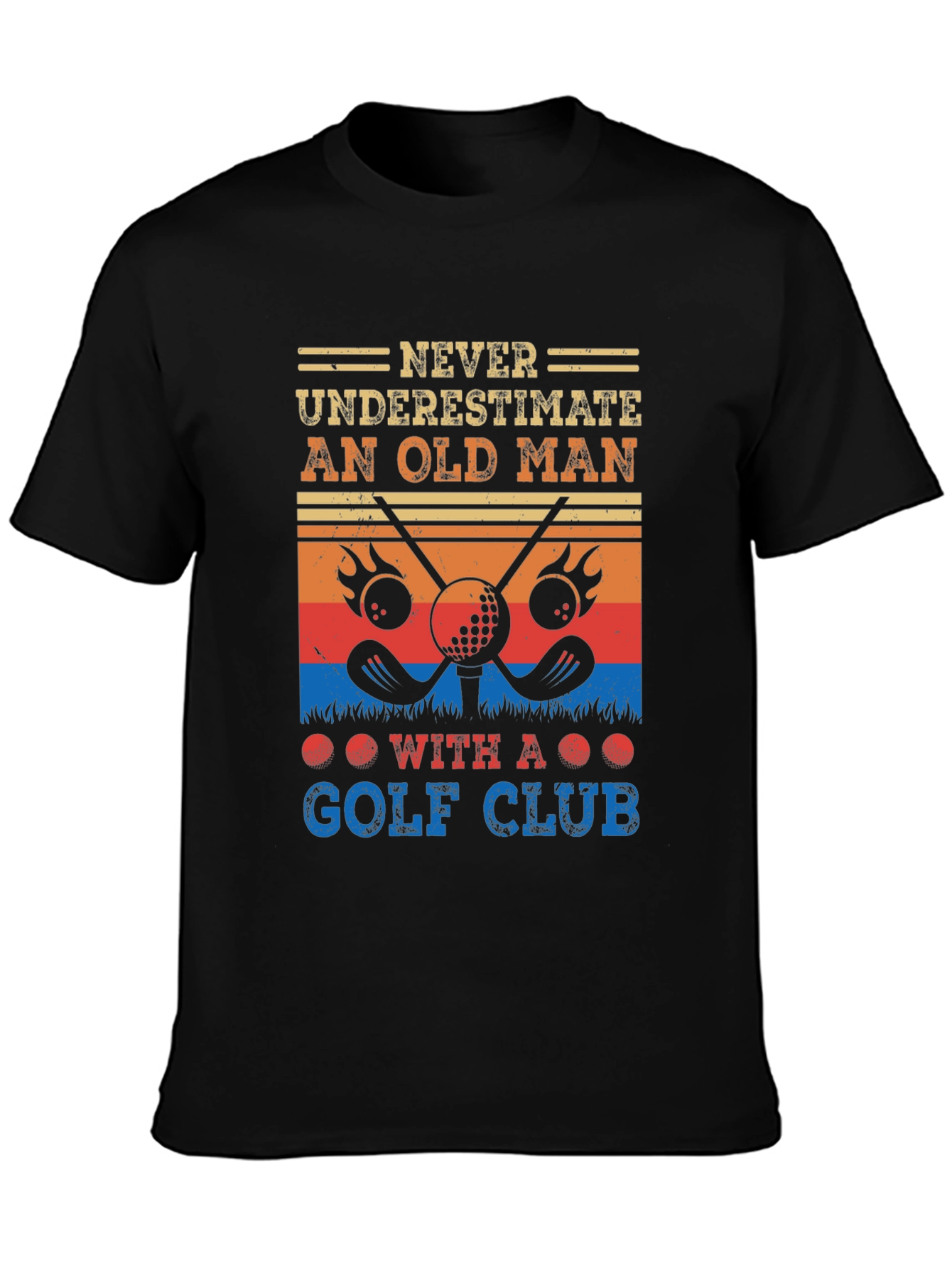 Never Underestimate Old Man Golf T-Shirt