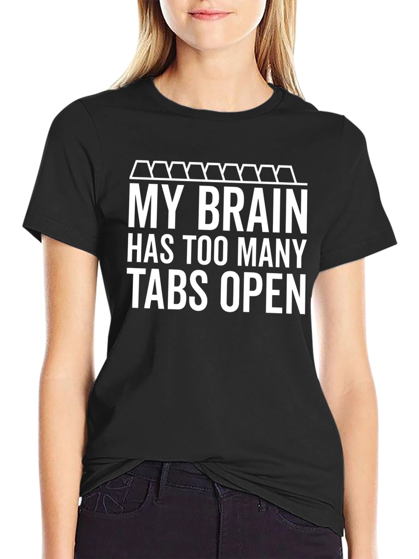My Brain Has Too Many Tabs Open T-Shirt