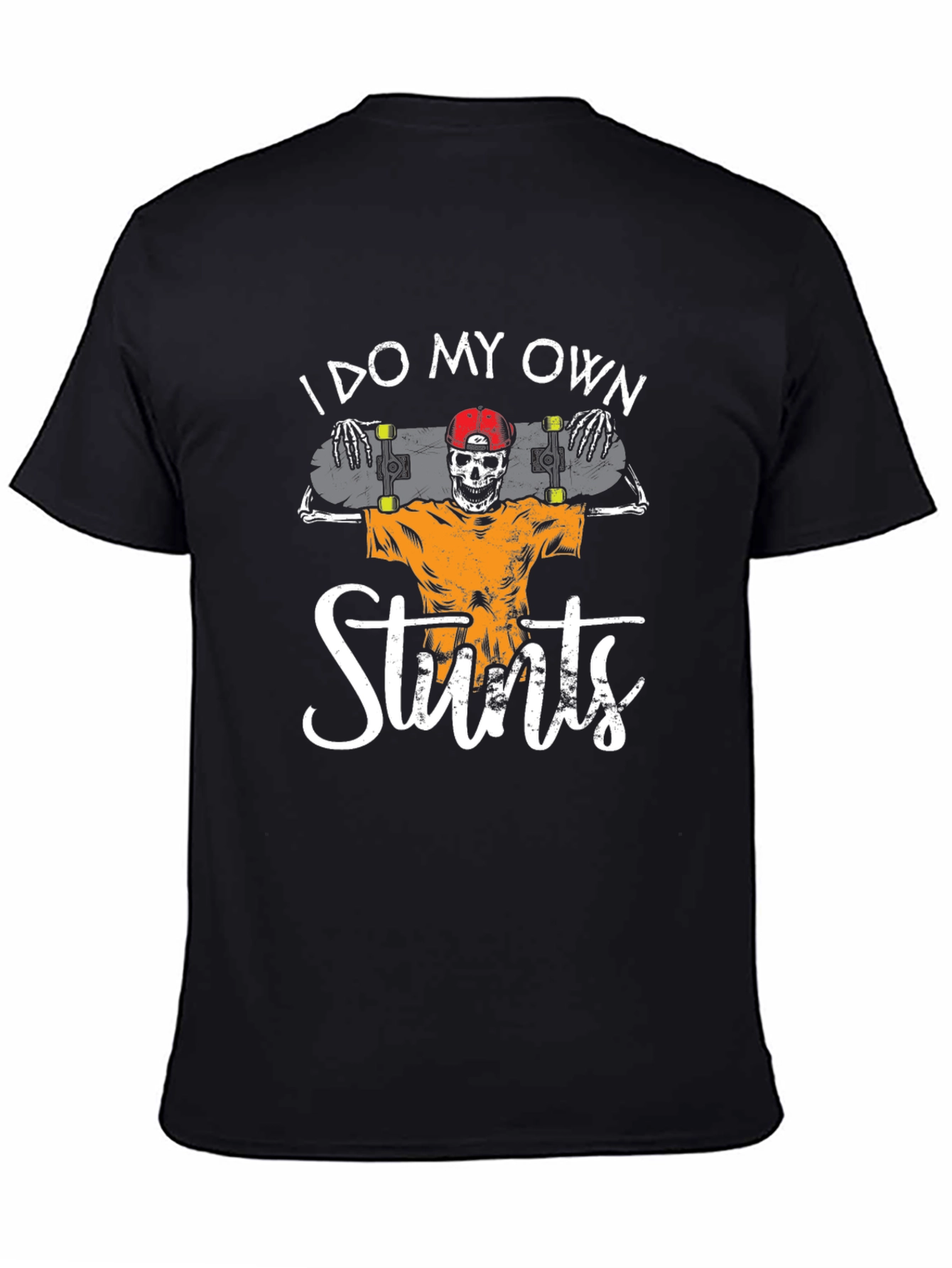 I Do My Own Stunts Skateboard Skeleton Graphic Tee