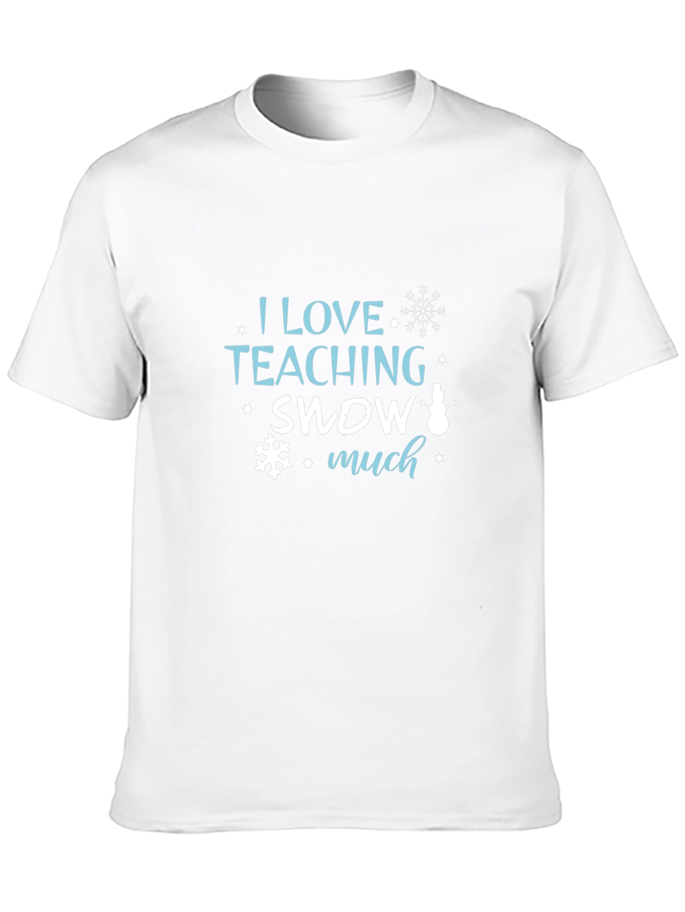 I Love Teaching Snow Much Black T-Shirt
