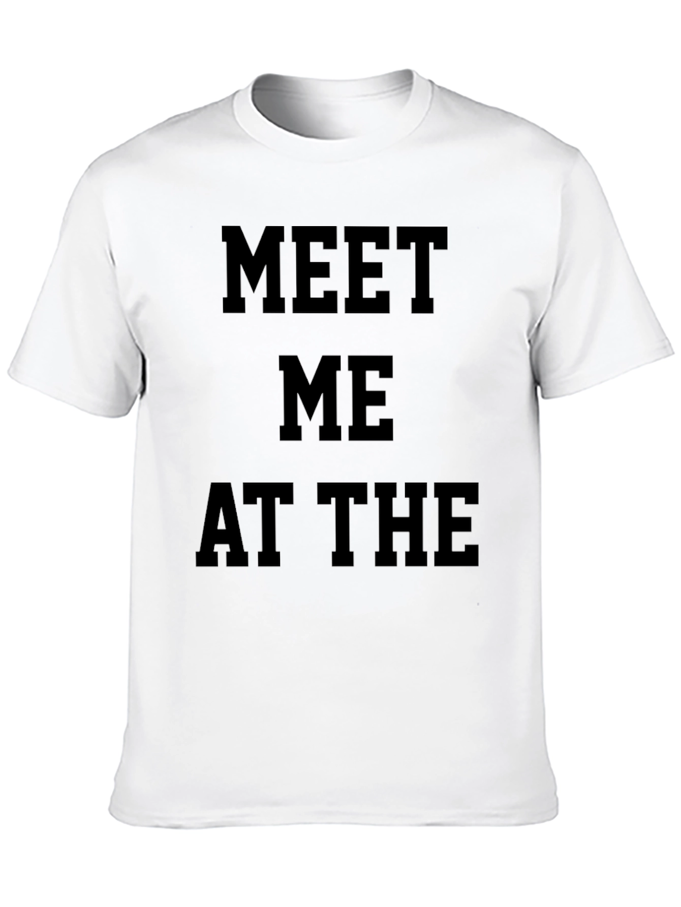 Meet Me At The T-Shirt