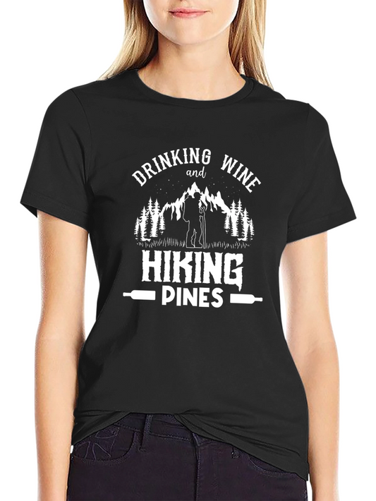 Drinking Wine & Hiking T-Shirt