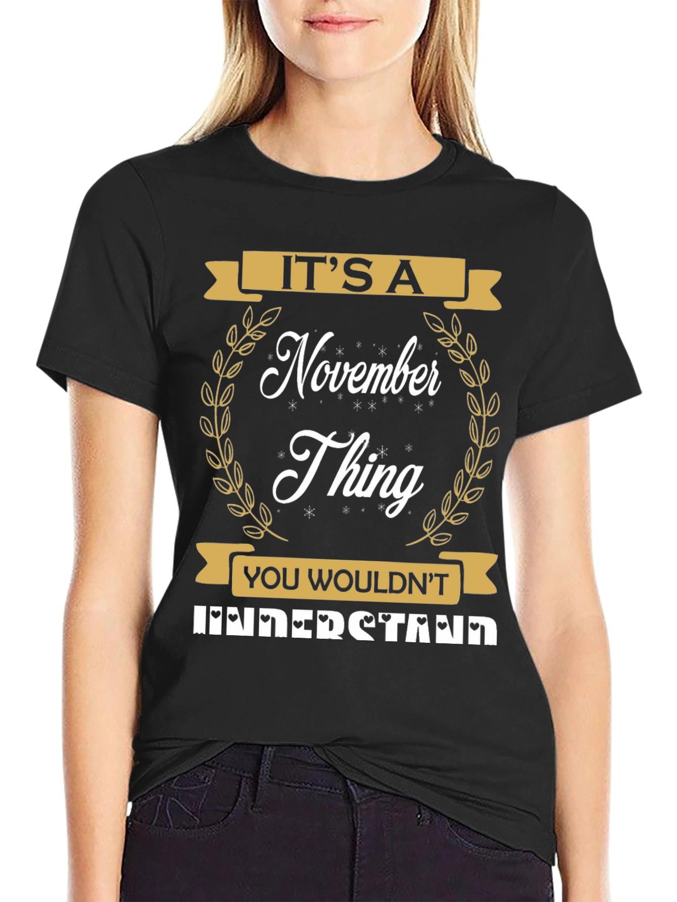 Its a November Thing T-Shirt