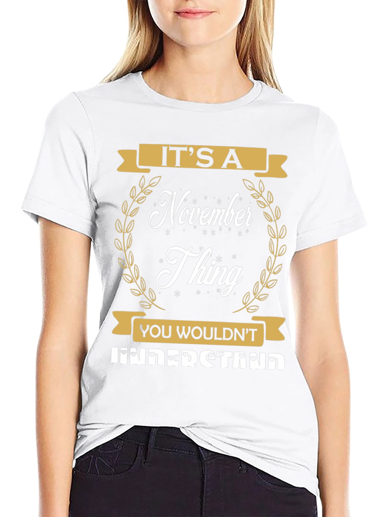 Its a November Thing T-Shirt