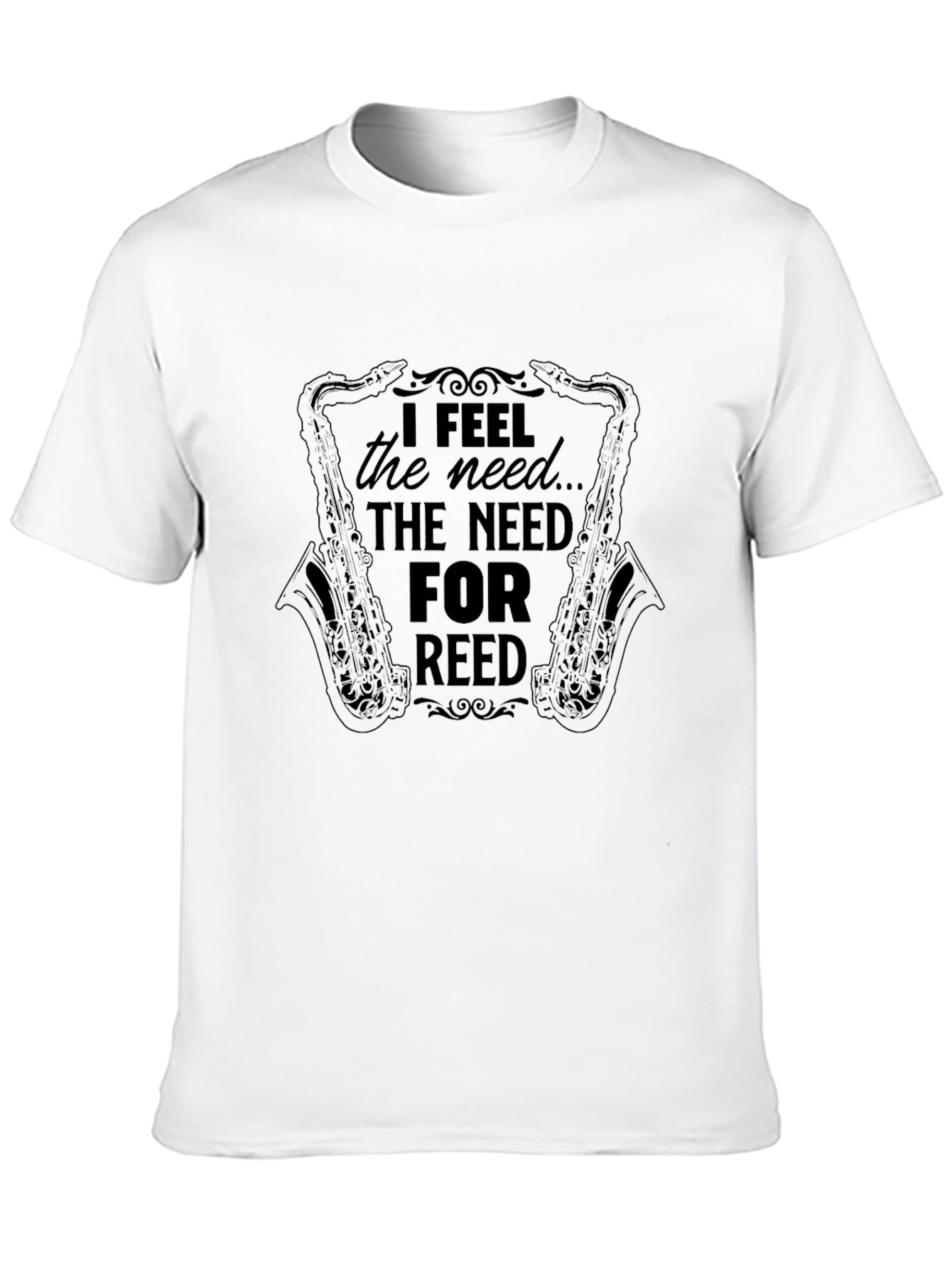 I Feel the Need for Reed Saxophone T-Shirt