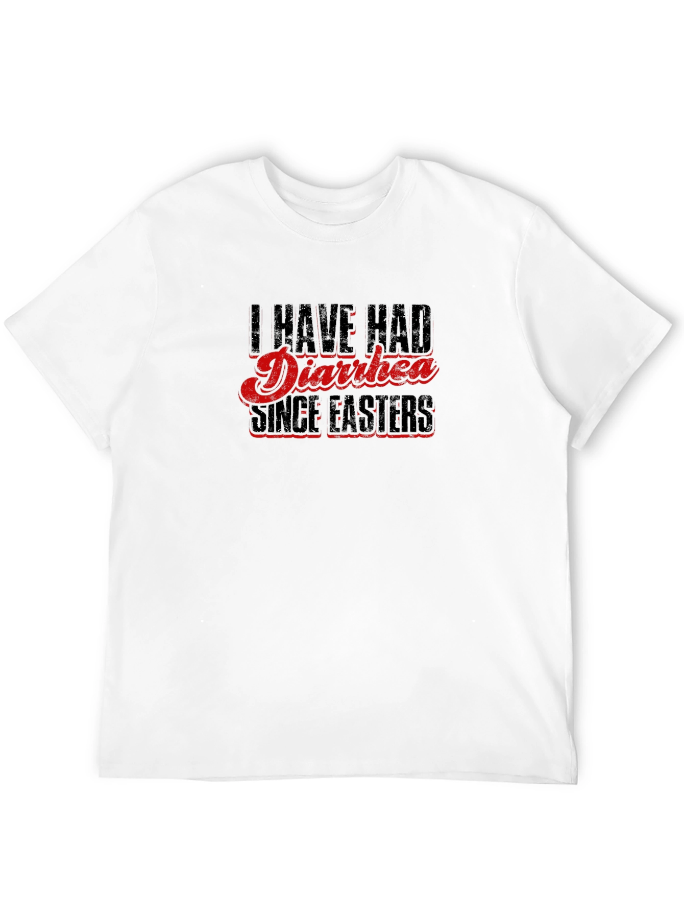 Humorous Diarrhea Since Easter Graphic Tee