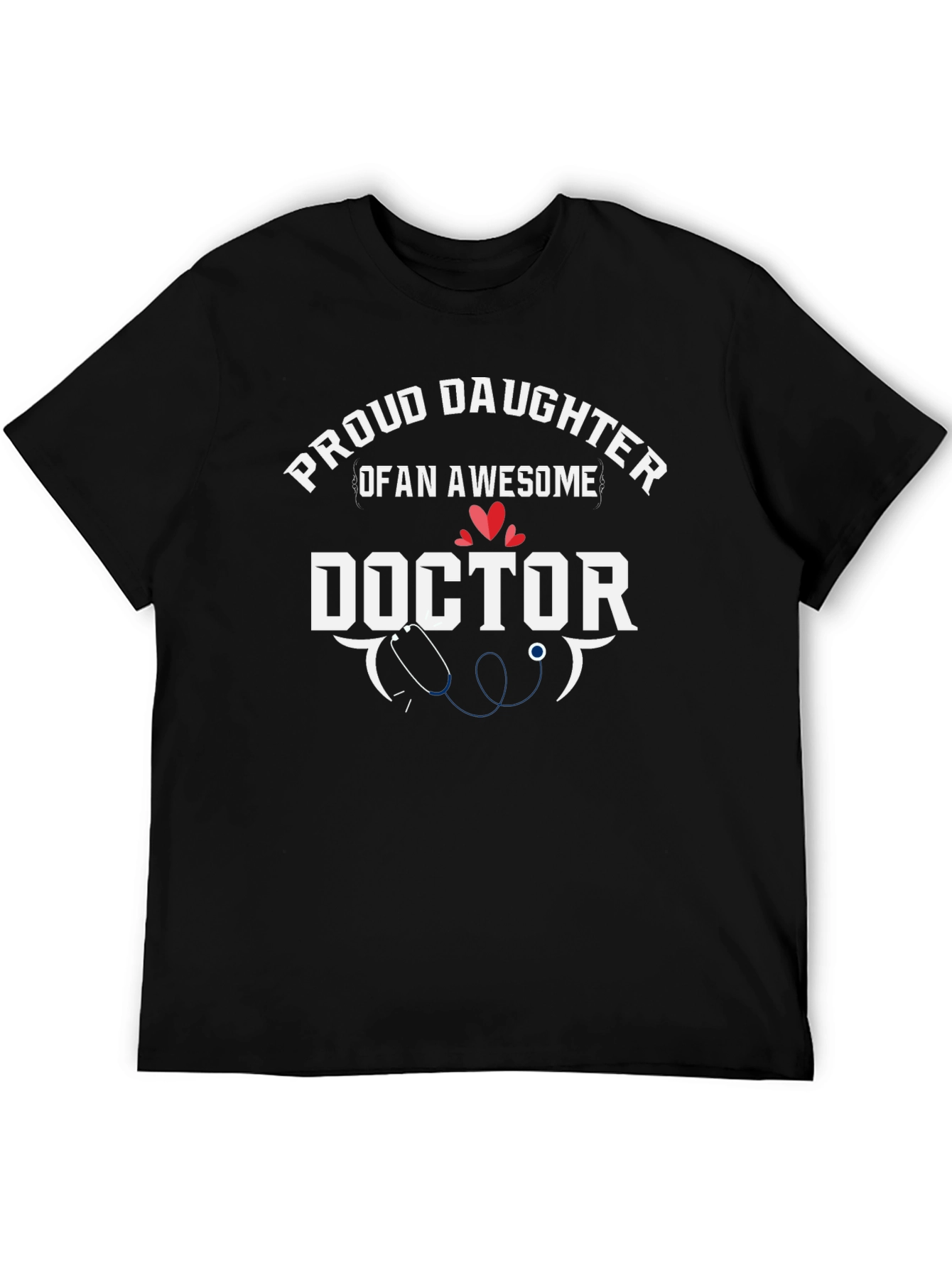 Proud Daughter of an Awesome Doctor T-Shirt